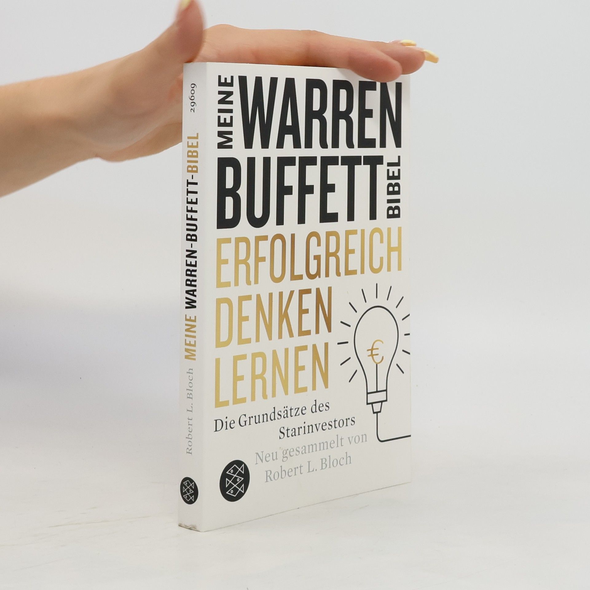 Warren Buffett Meine Warren Buffet Bibel