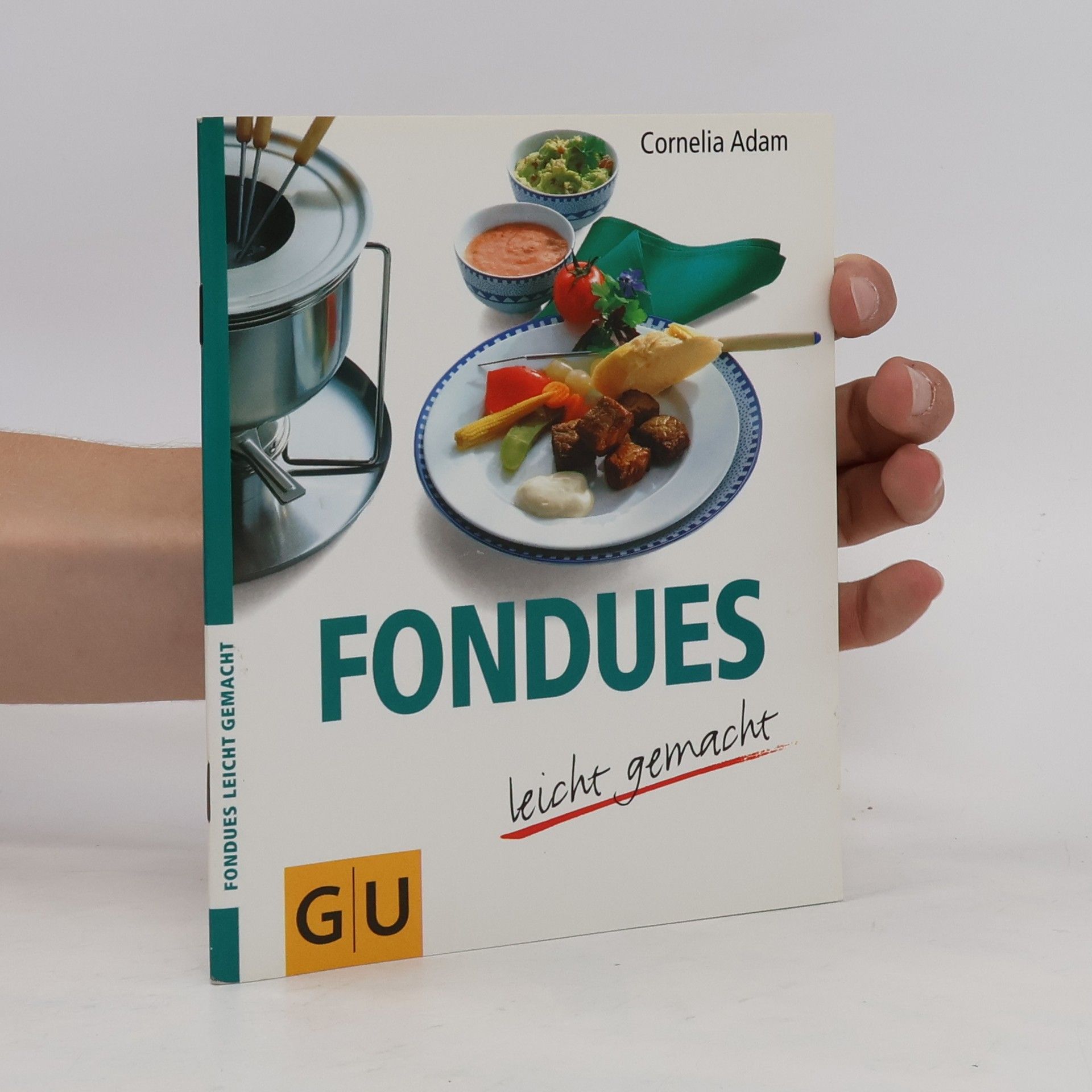 Collectif d'auteurs Fondues leicht gemacht