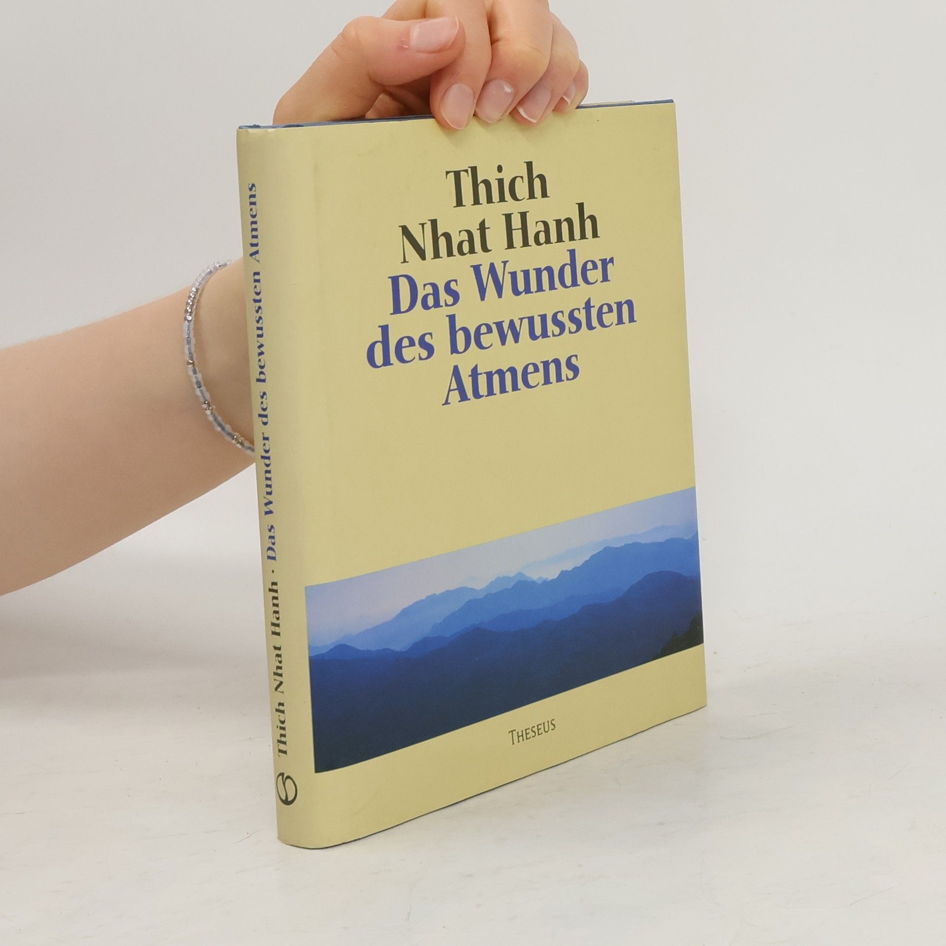 Hạnh Nhat Das Wunder des bewussten Atmens