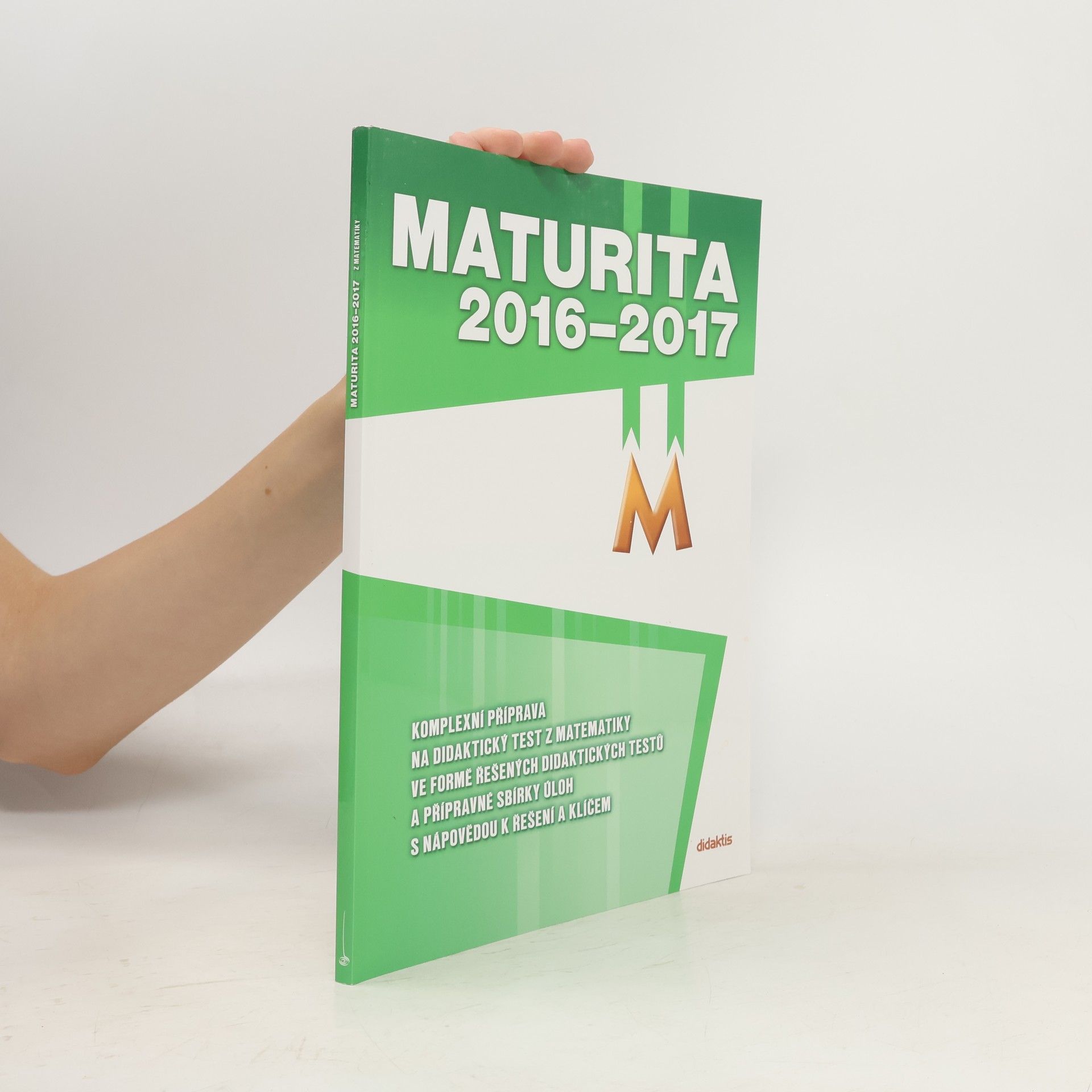 Collective Maturita 2016-2017. Matematika