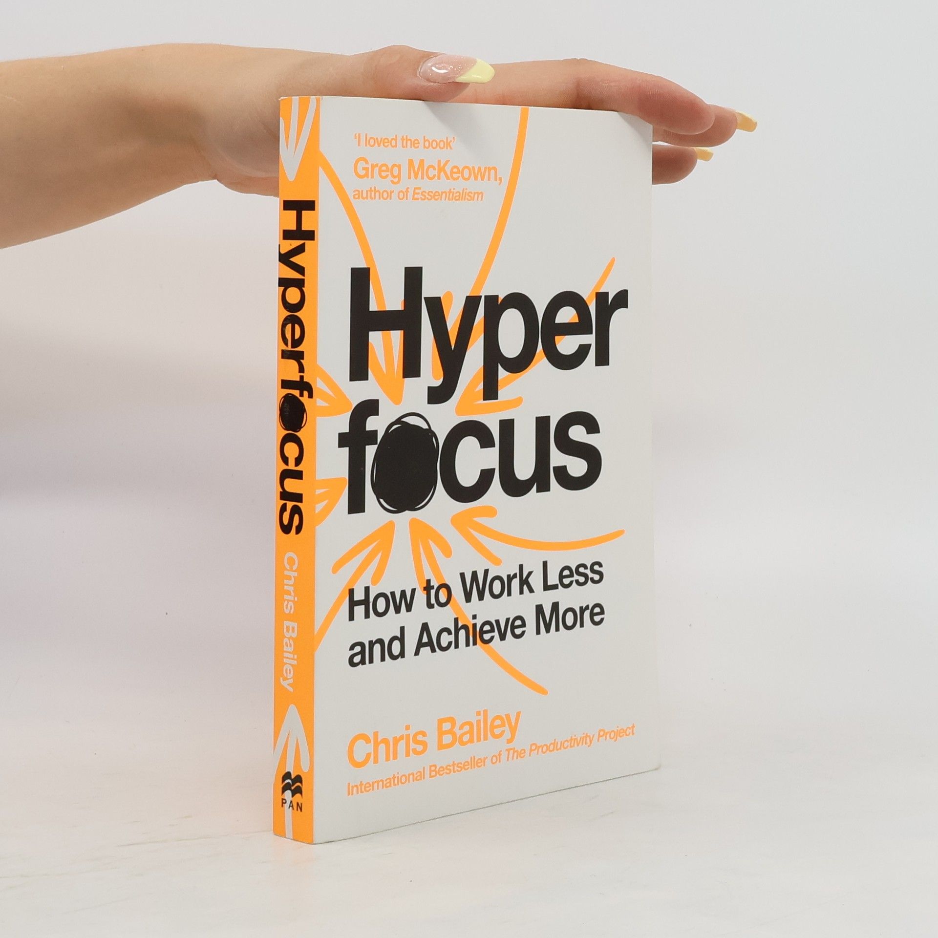 Chris Bailey Hyperfocus