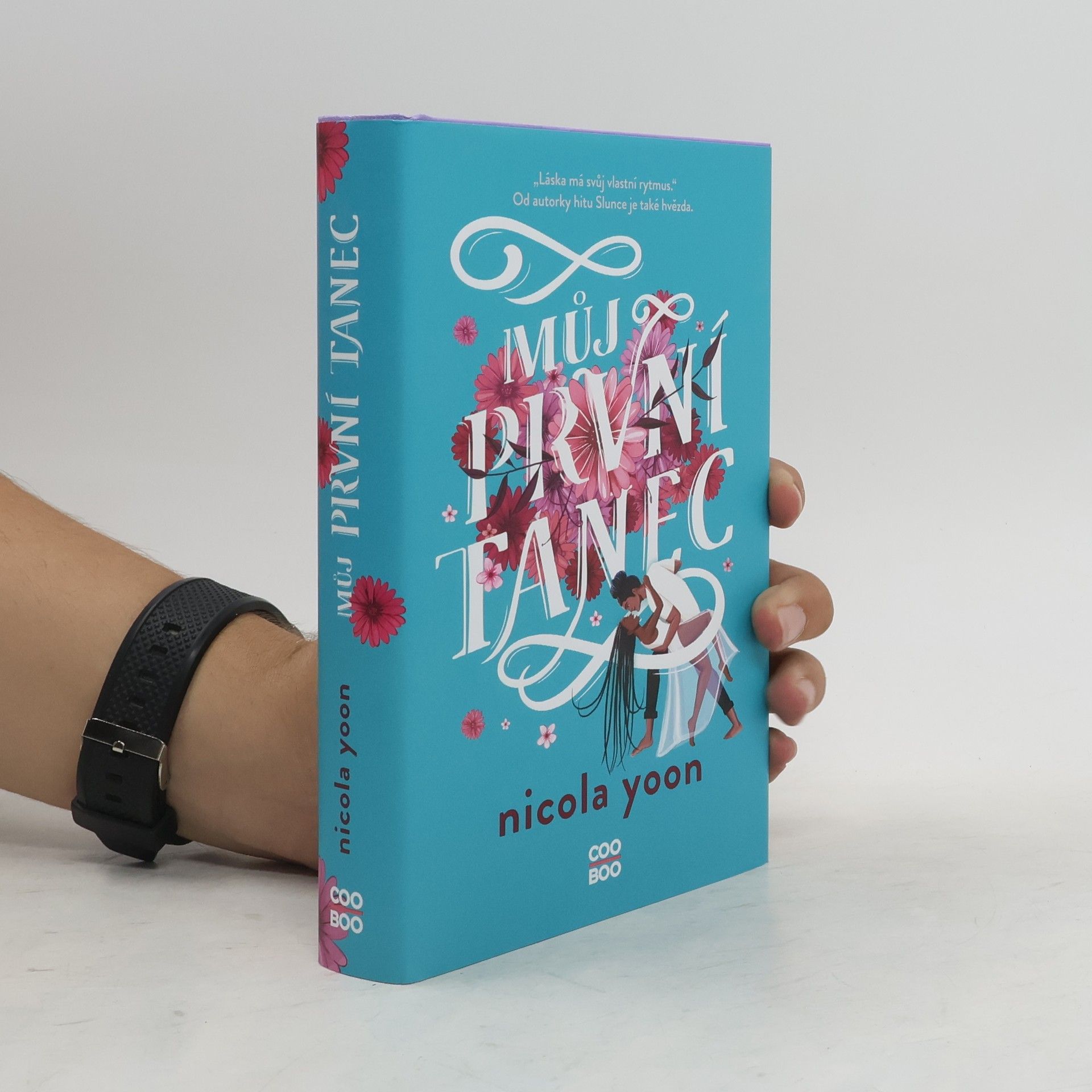 Nicola Yoon Můj první tanec