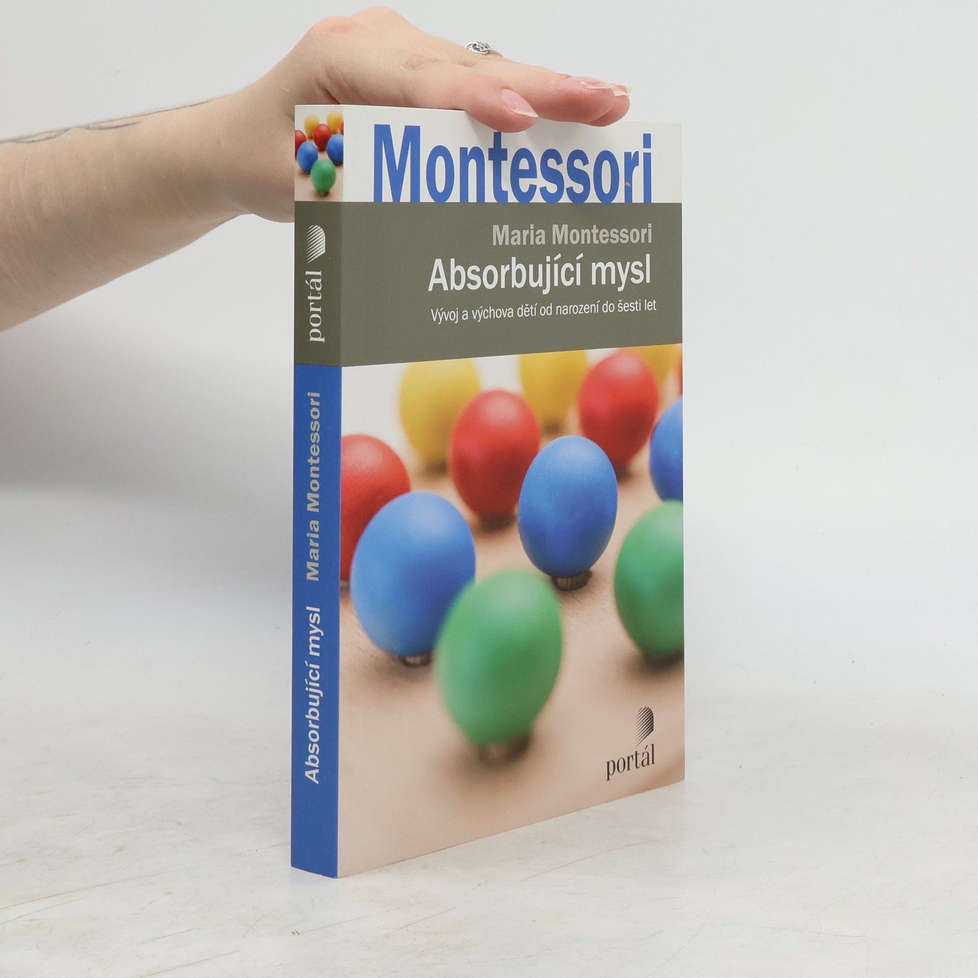 Maria Montessori Absorbující mysl