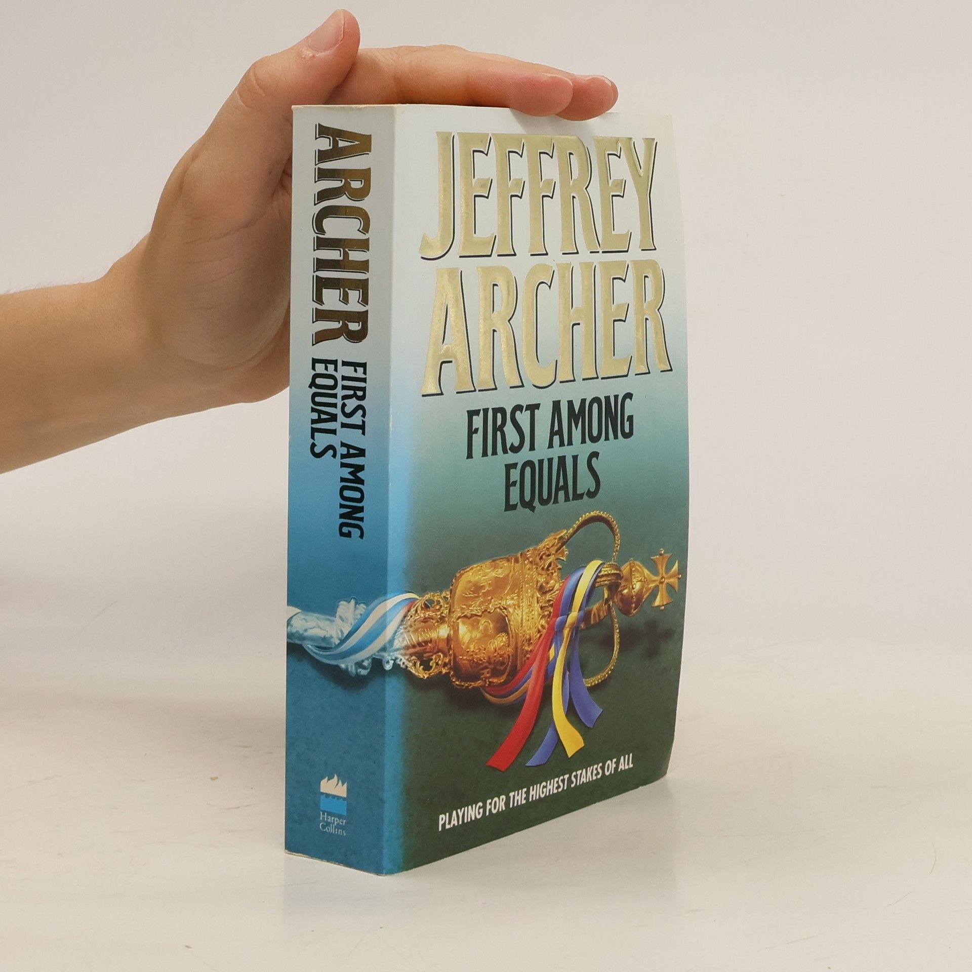Jeffrey Archer First Among Equals