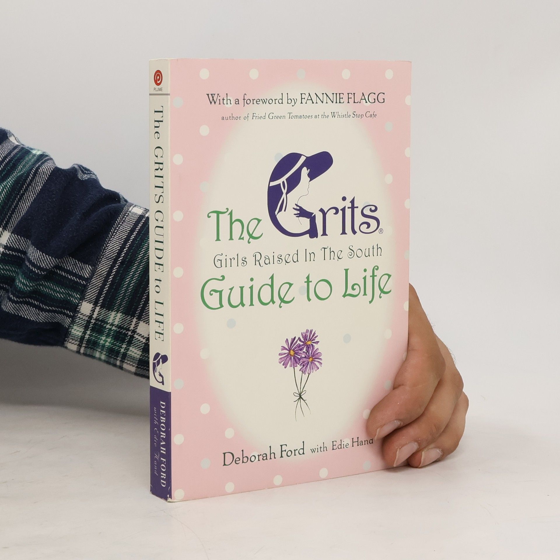 Deborah Ford The Grits. Guide to Life