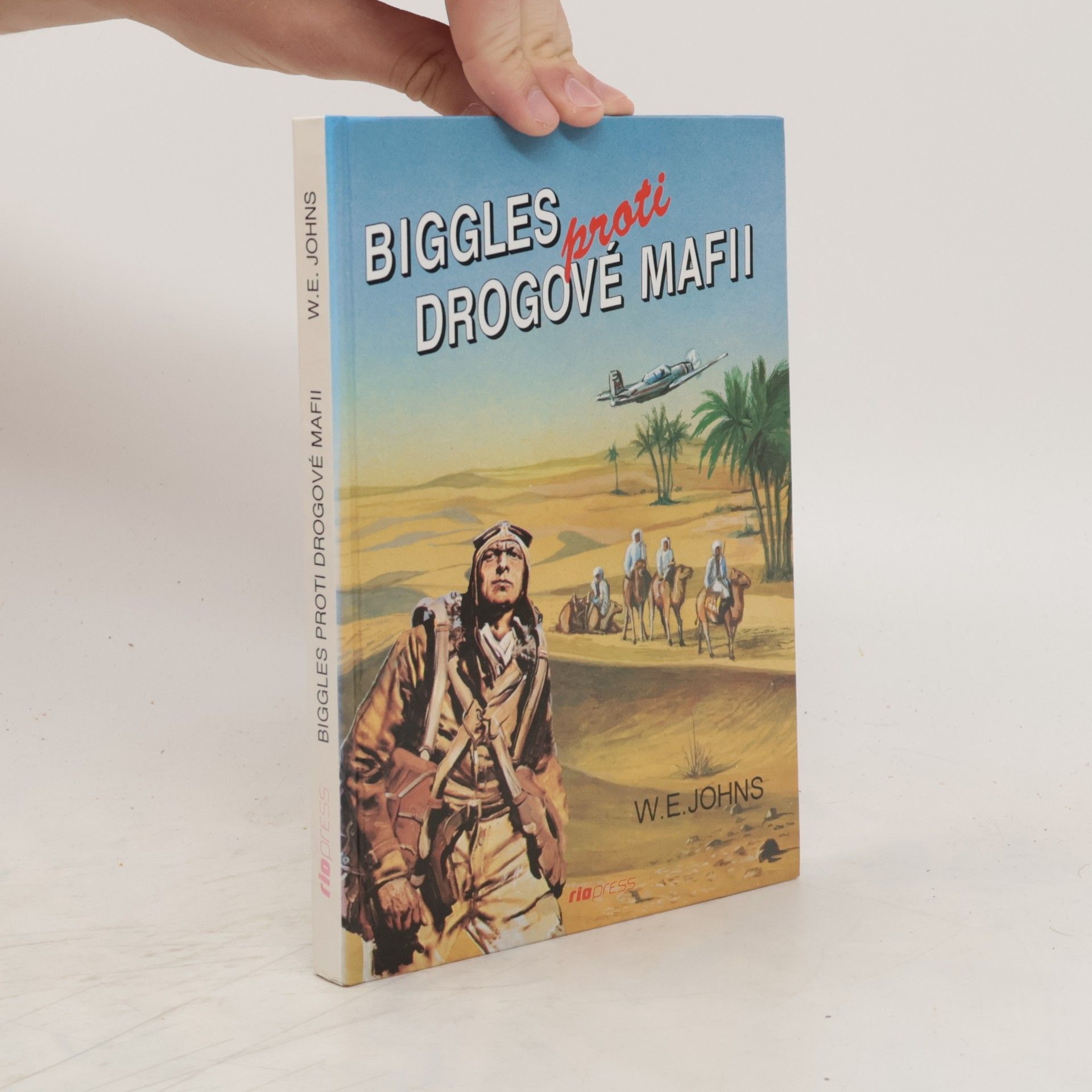 William Earl Johns Biggles proti drogové mafii