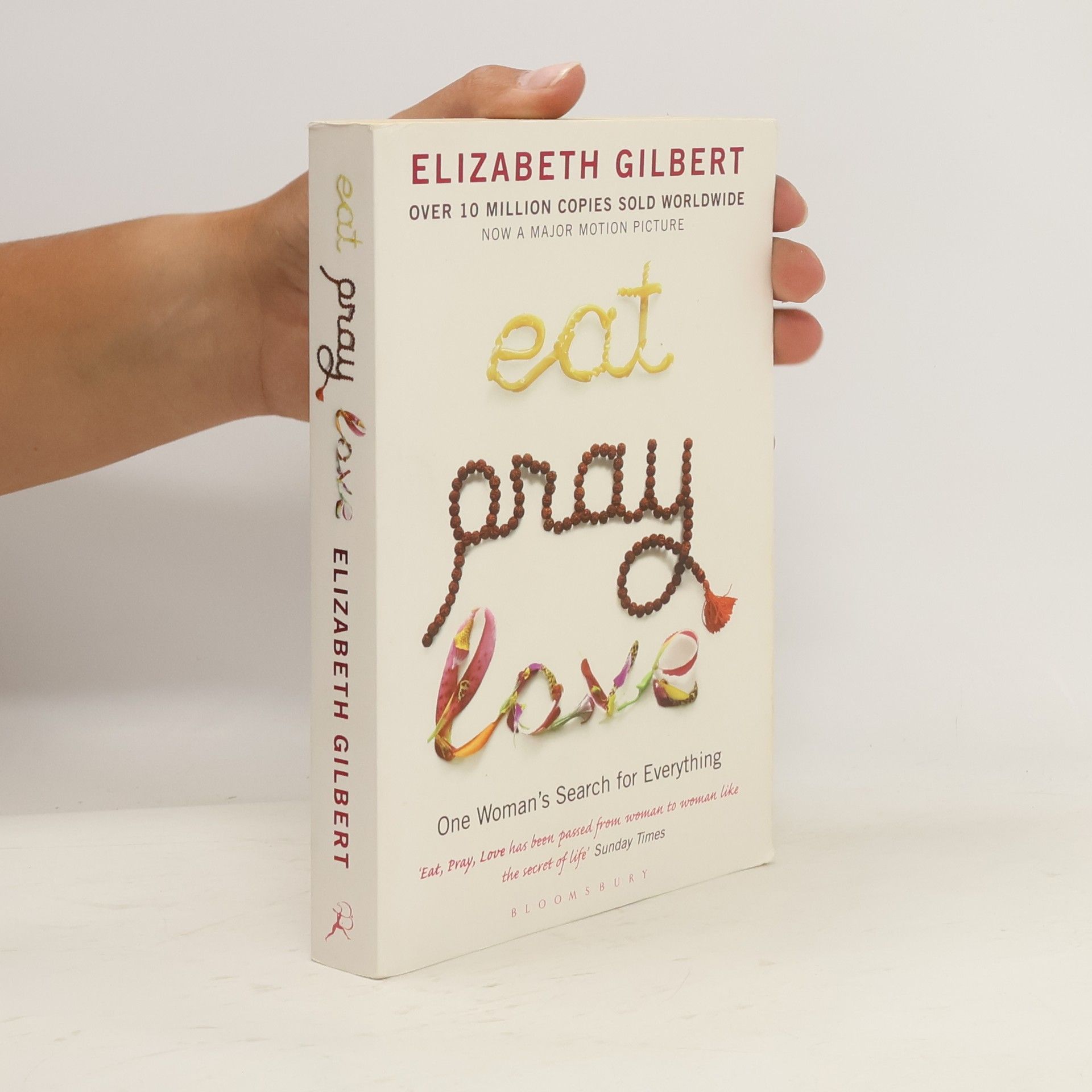 Elizabeth Gilbertová Eat, Pray, Love