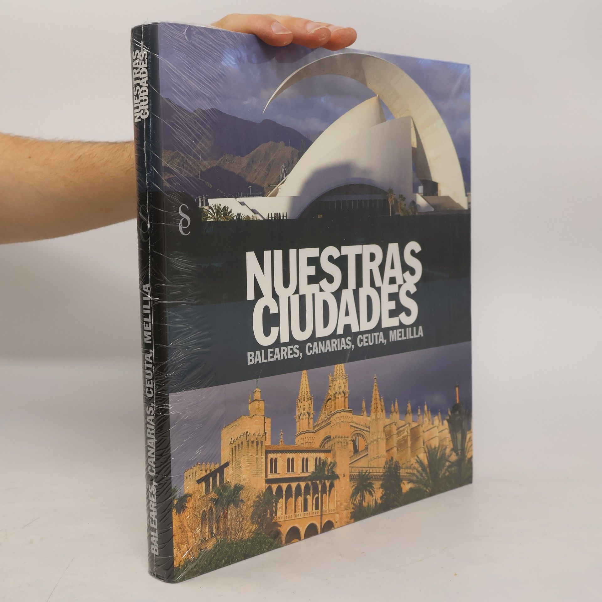 Autores varios Nuestras ciudades. Baleares, Canarias, Ceuta, Melilla