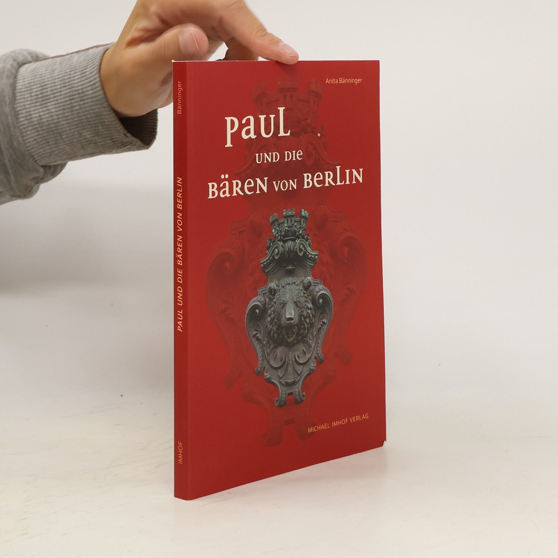 Anita Bänninger Paul und die Bären von Berlin