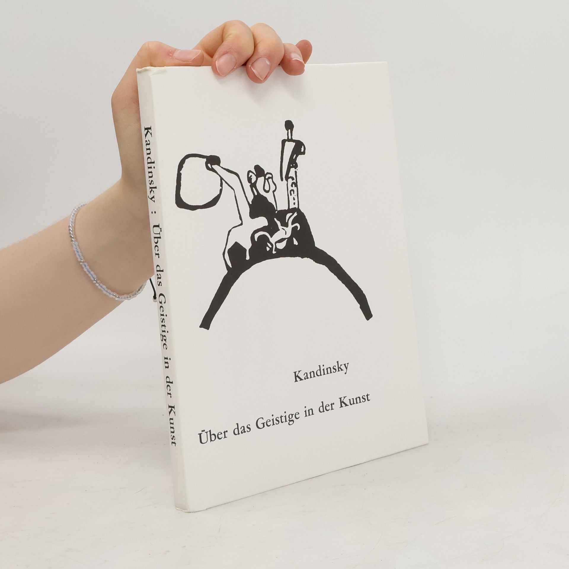 Wassily Kandinsky Über das Geistige in der Kunst