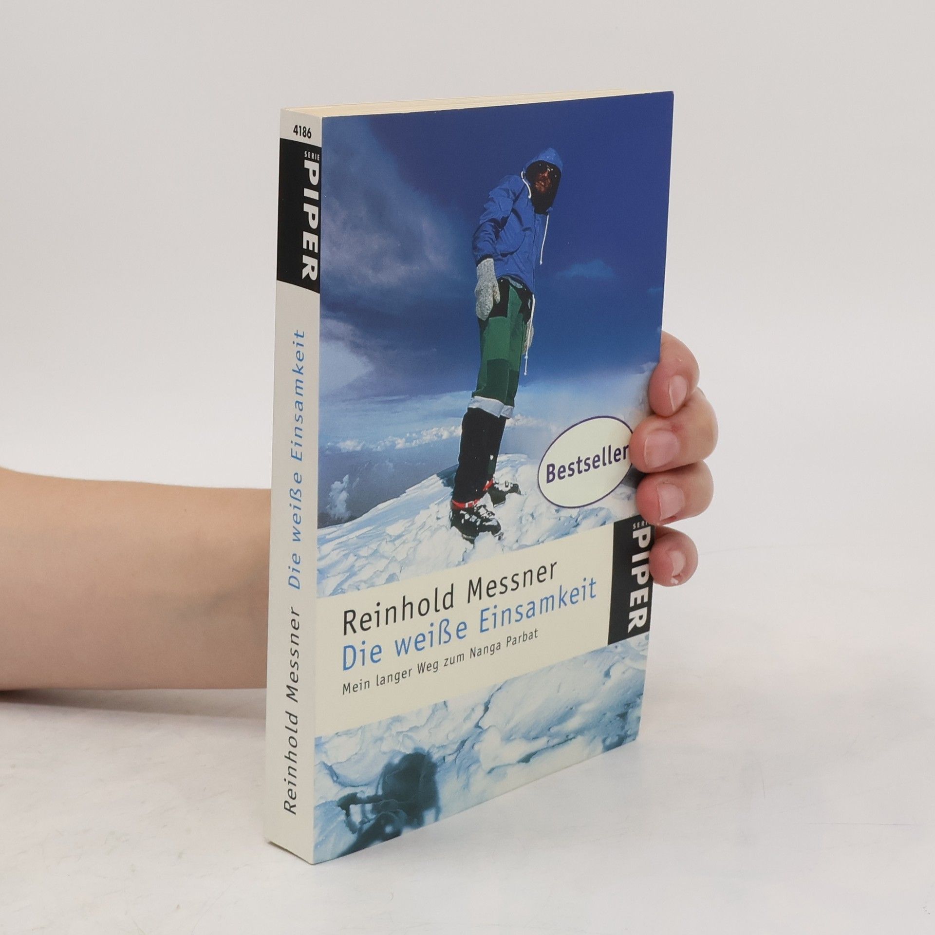 Reinhold Messner Die weiße Einsamkeit