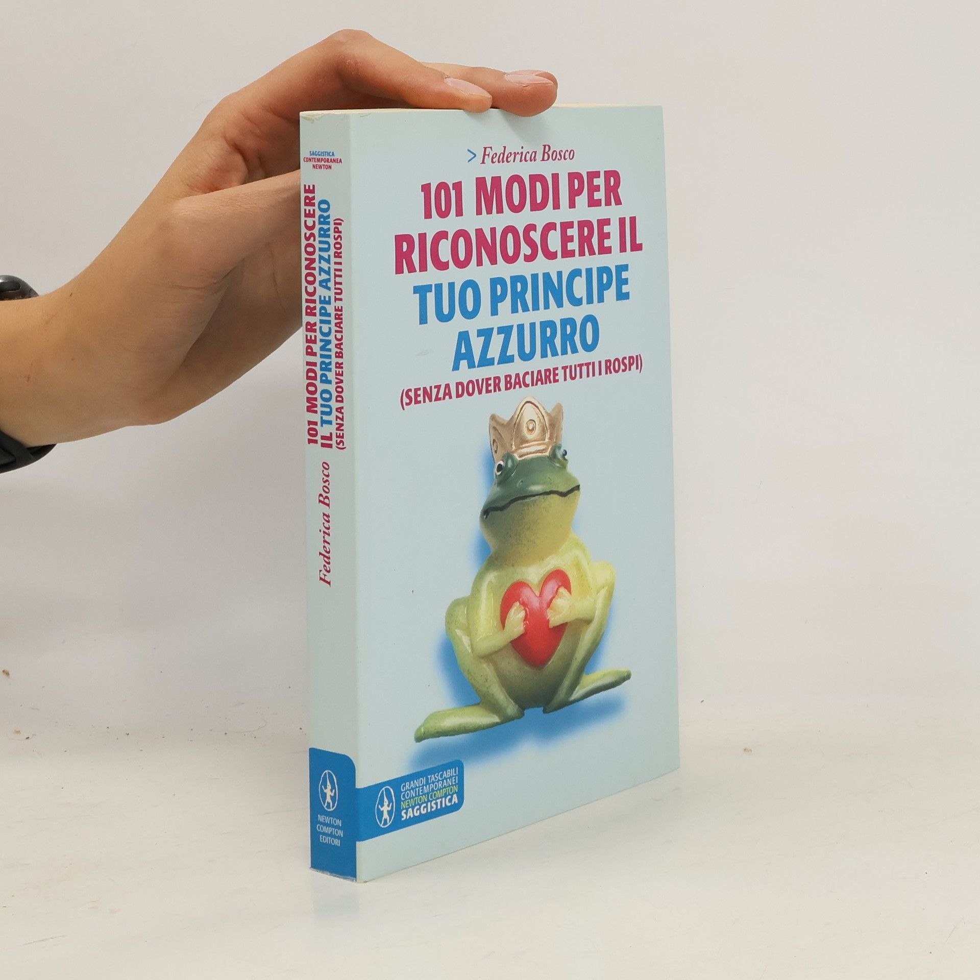 Federica Bosco 101 modi per riconoscere il tuo principe azzurro