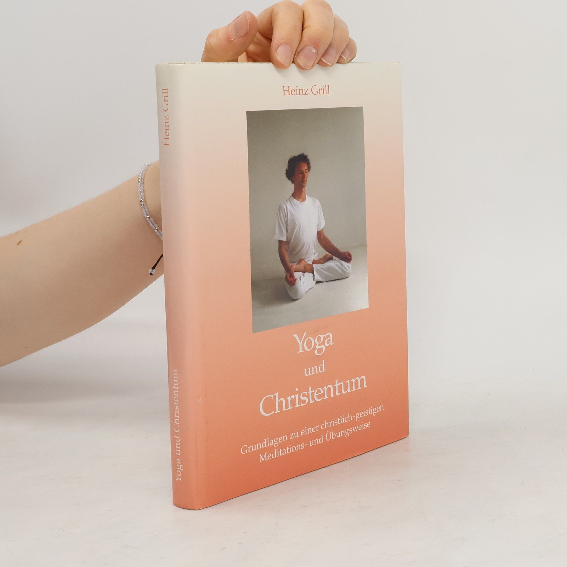 Heinz Grill Yoga und Christentum