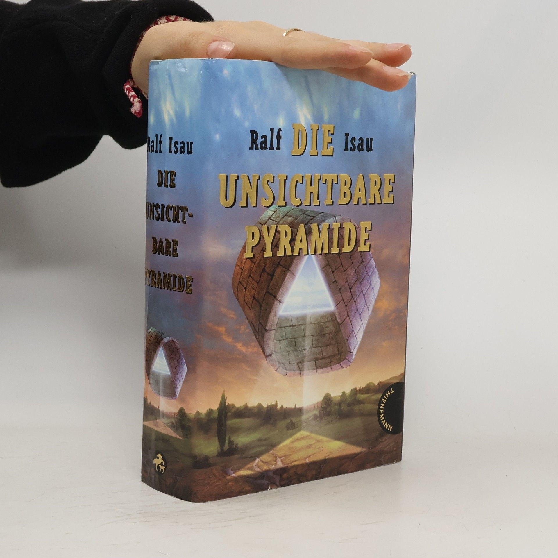 Ralf Isau Die unsichtbare Pyramide