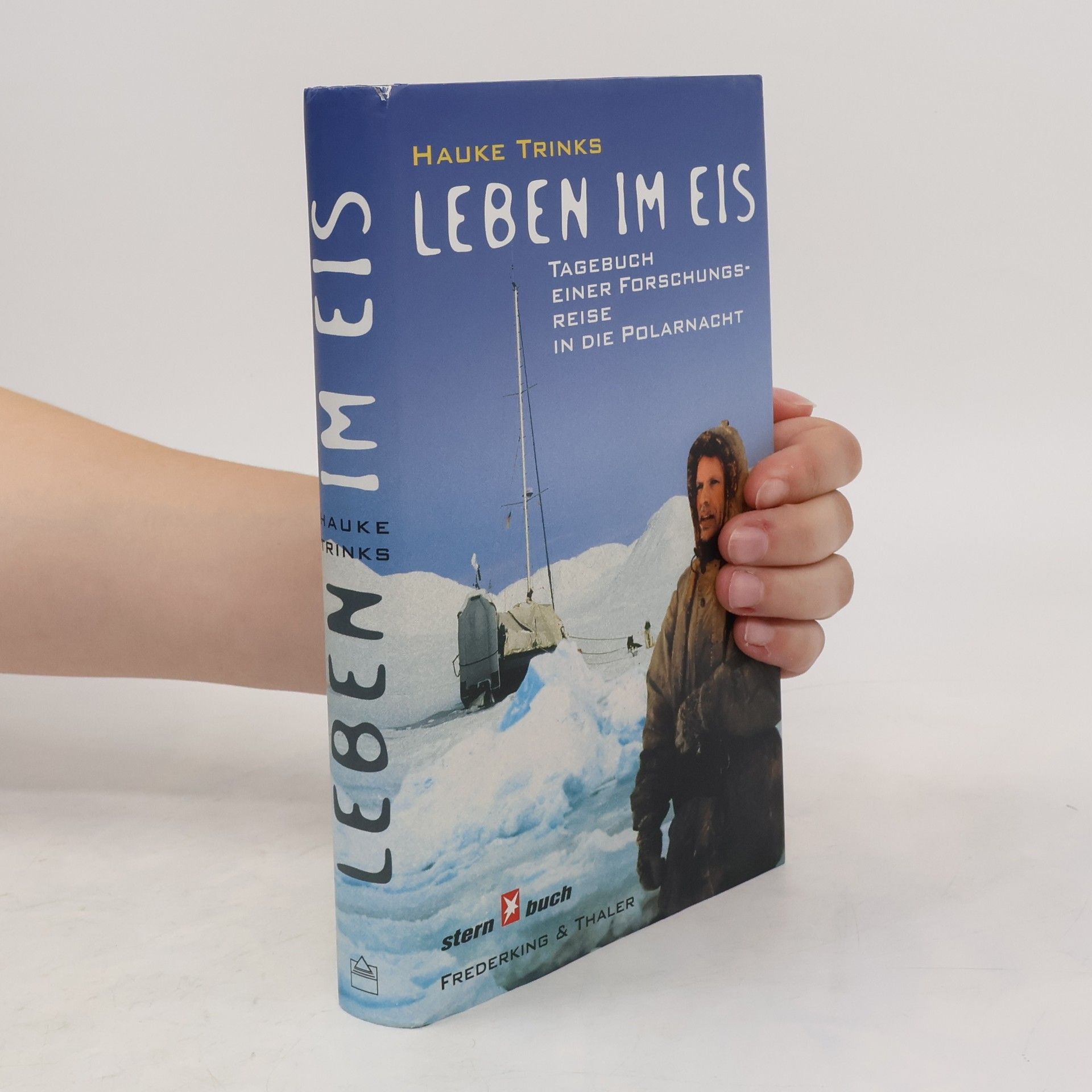 Hauke Trinks Leben im Eis