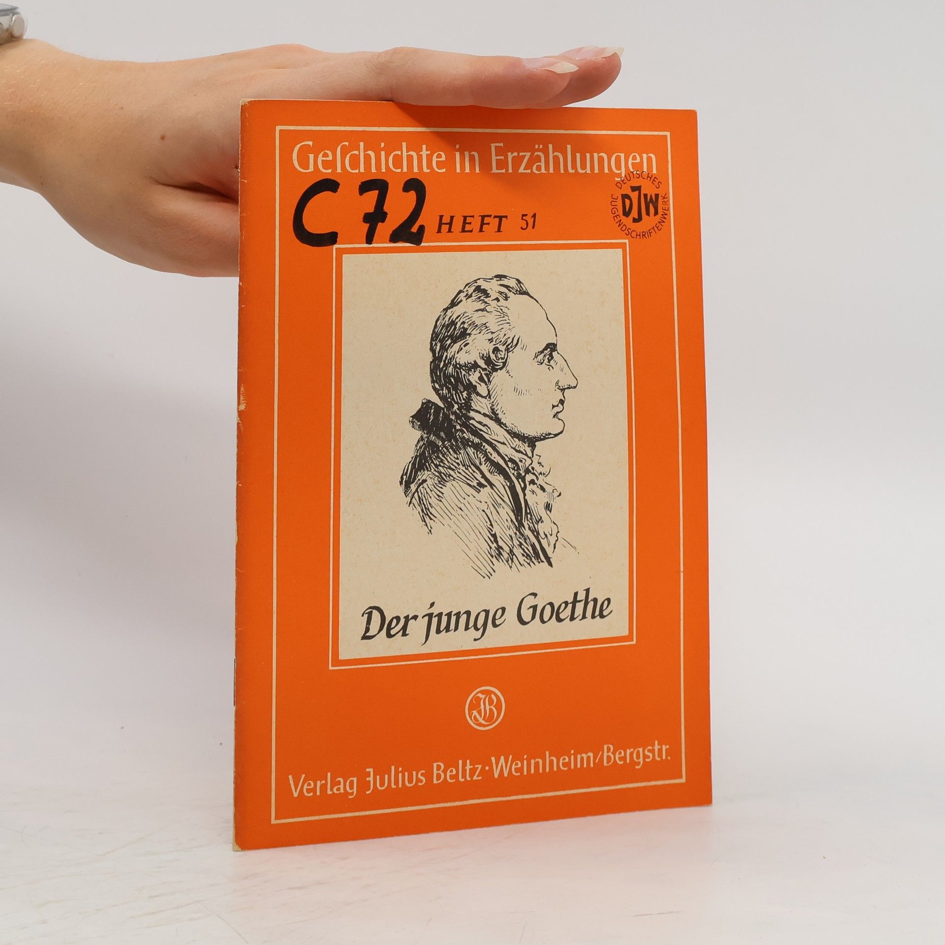 Johann Wolfgang von Goethe Geschichte in Erzählungen 51. Der junge Goethe