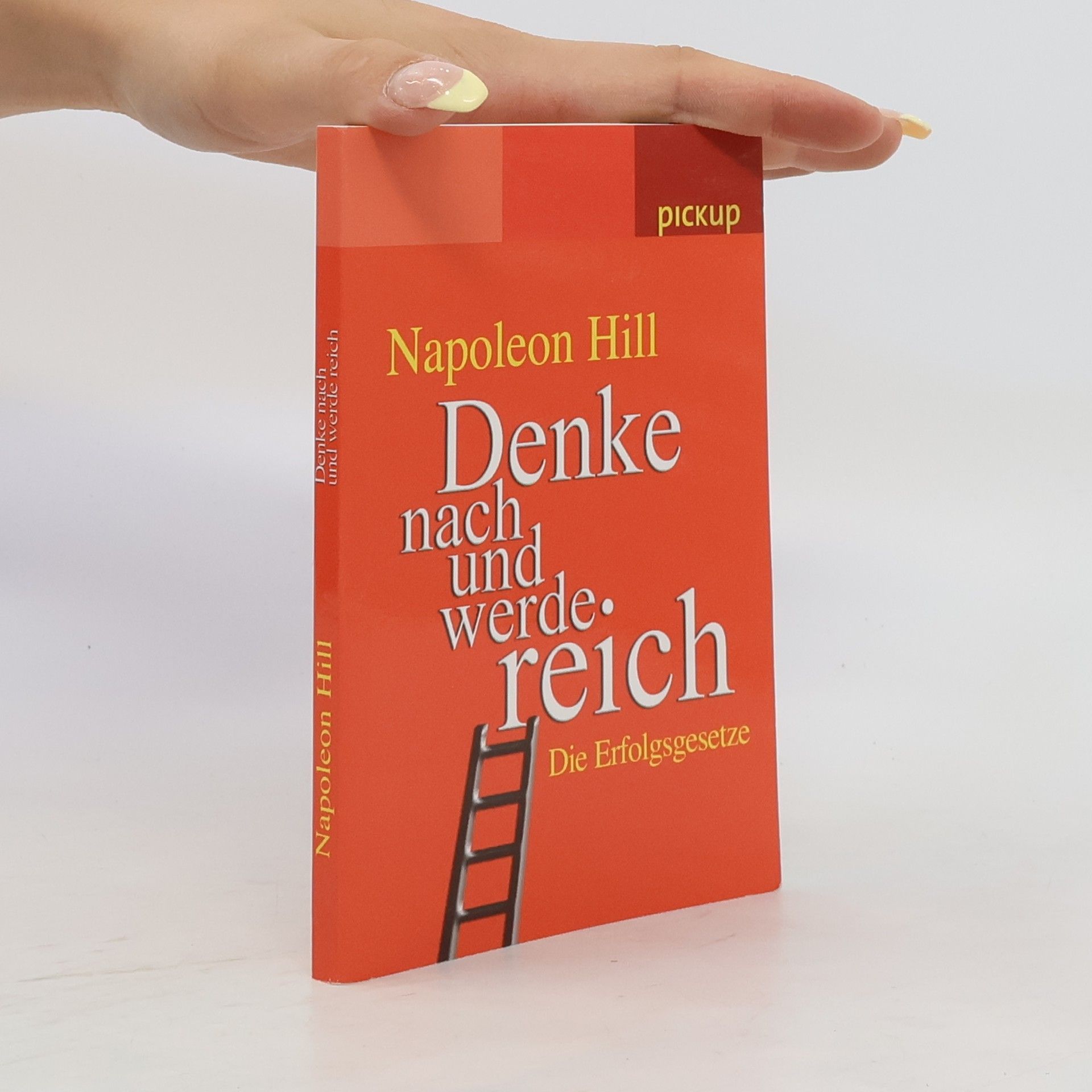 Napoleon Hill Denke nach und werde reich