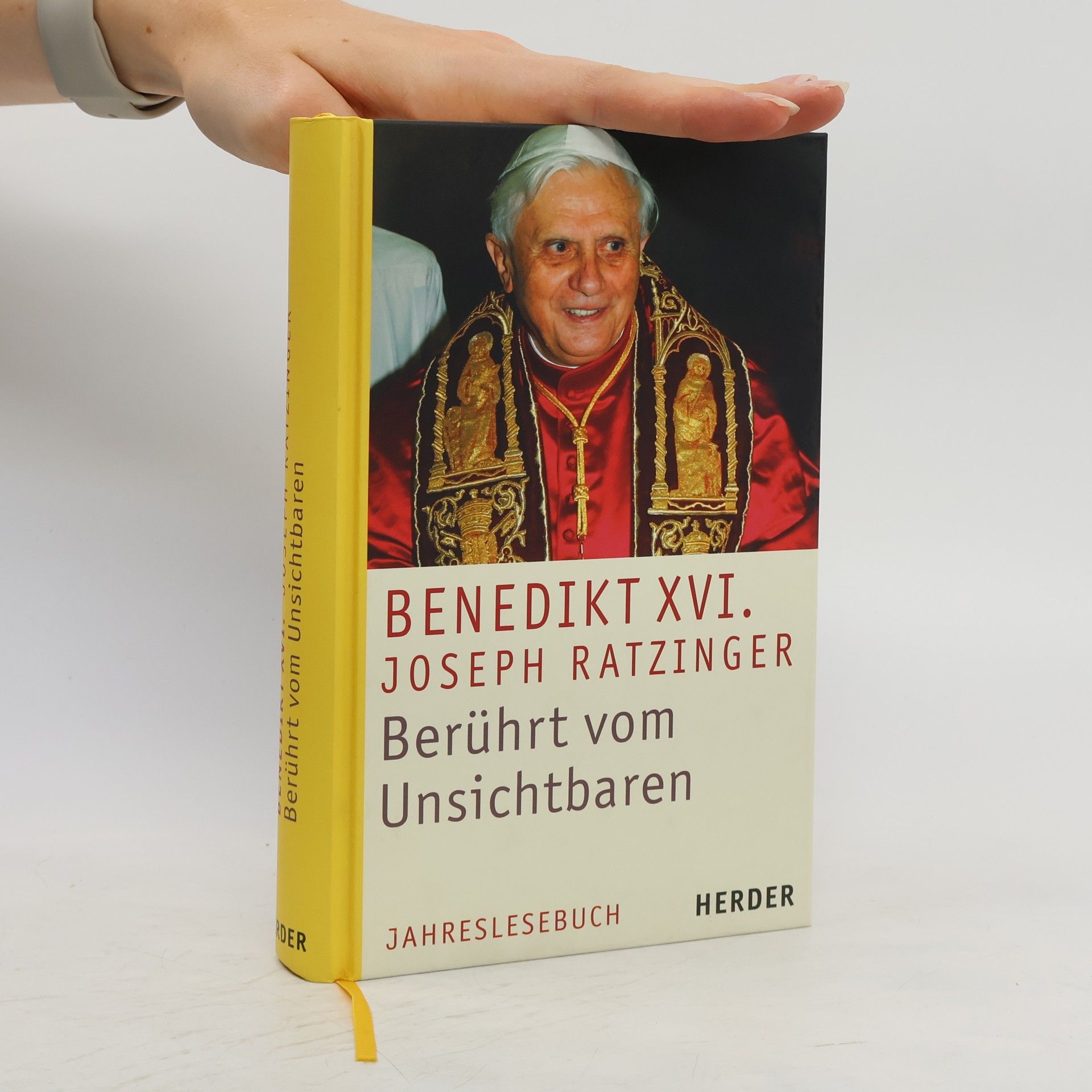Benedict XVI Berührt vom Unsichtbaren