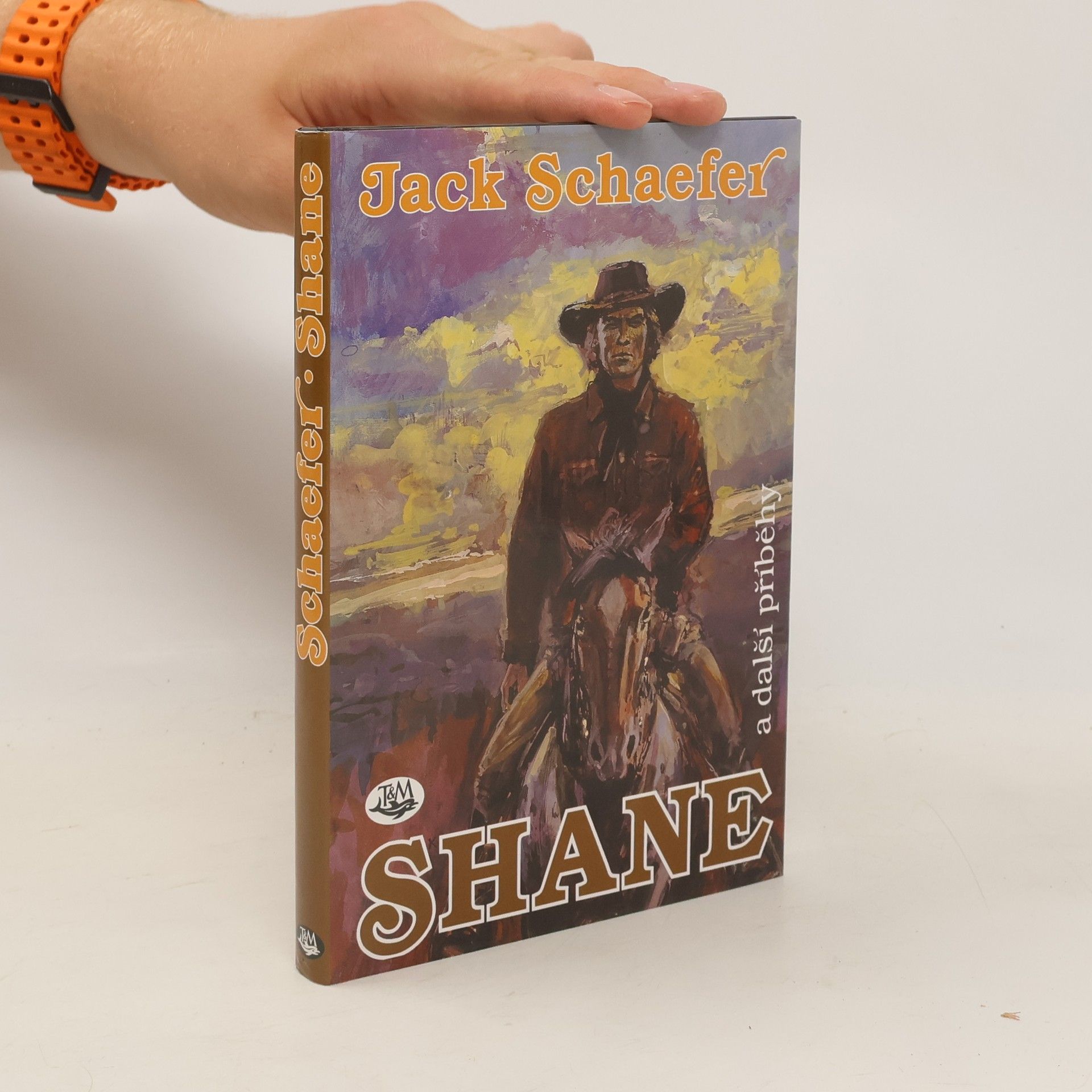 Jack Schaefer Shane a další příběhy