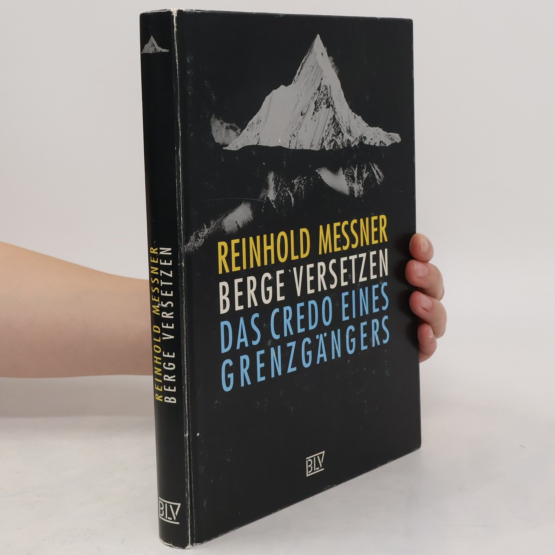 Reinhold Messner Berge versetzen