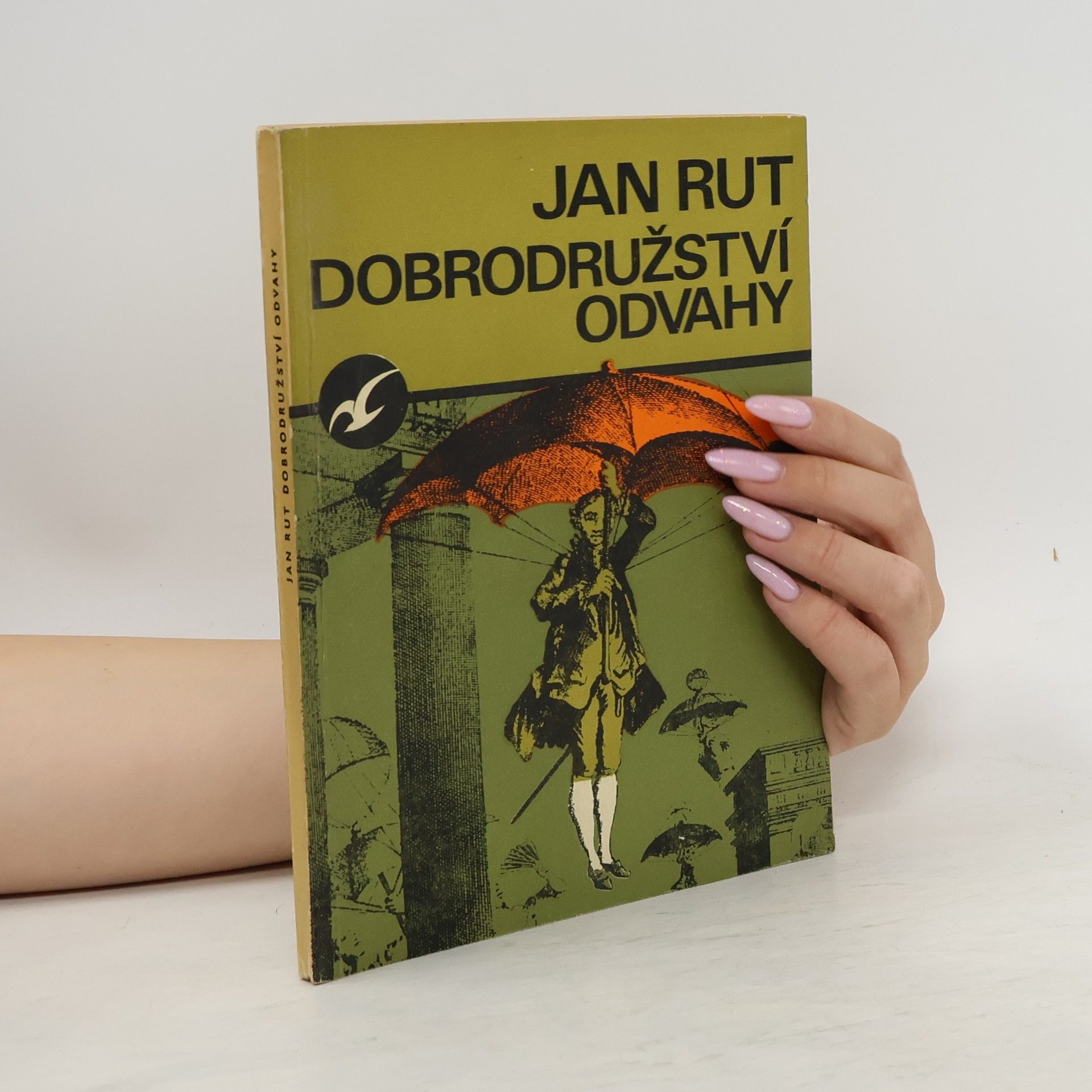 Jan Rut Dobrodružství odvahy