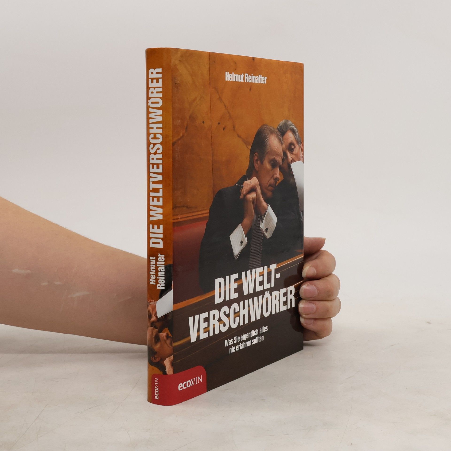 Helmut Reinalter Die Weltverschwörer