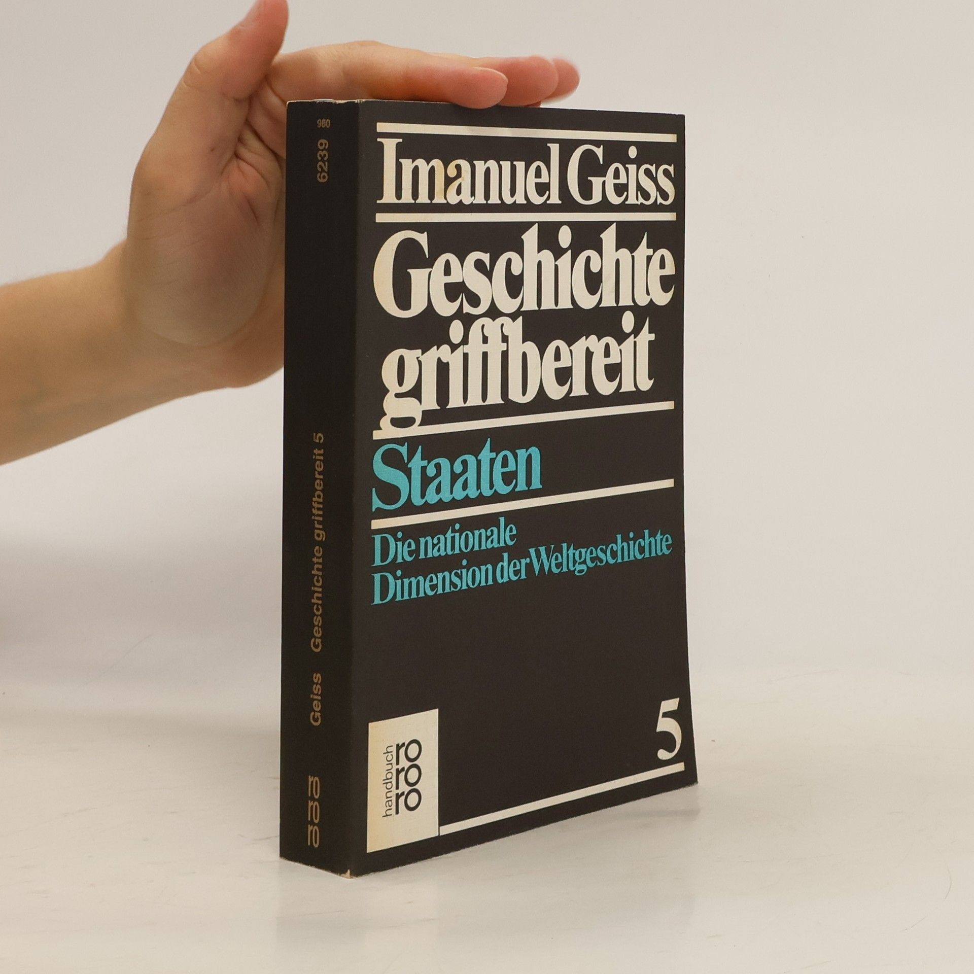 Imanuel Geiss Geschichte griffbereit 5. Staaten