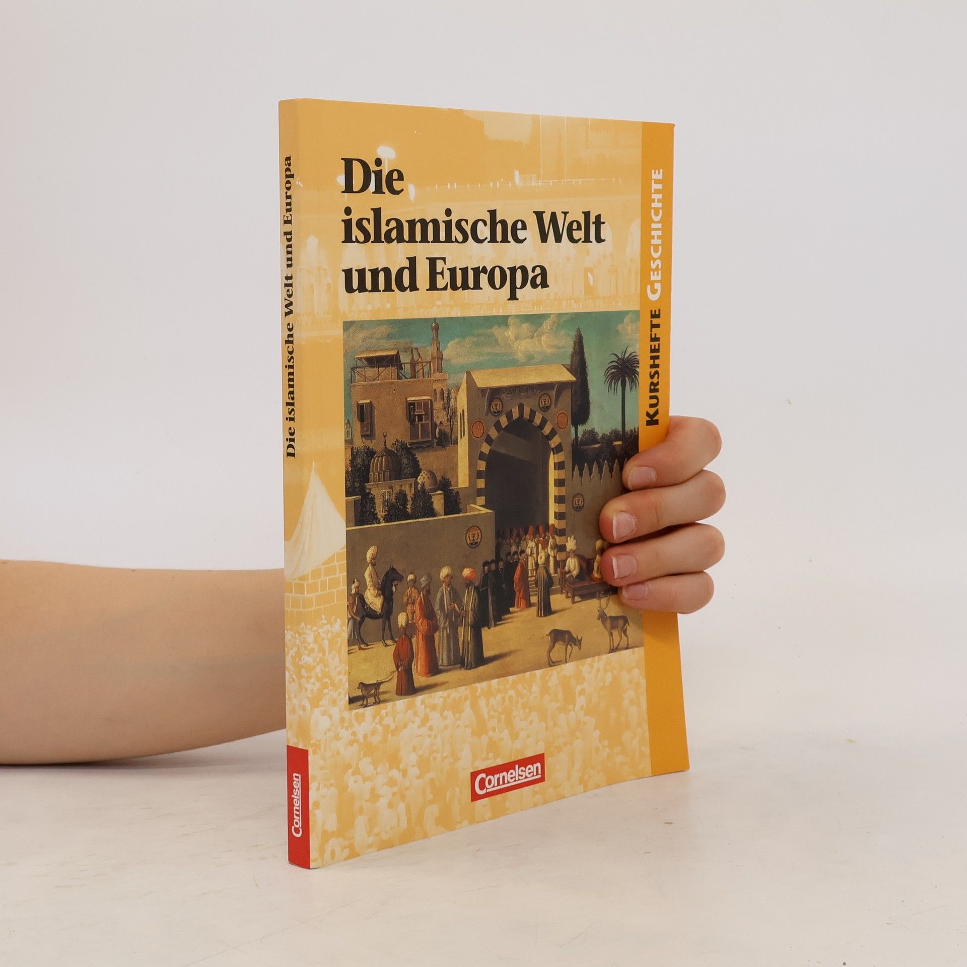 Wolfgang Jäger Die islamische Welt
