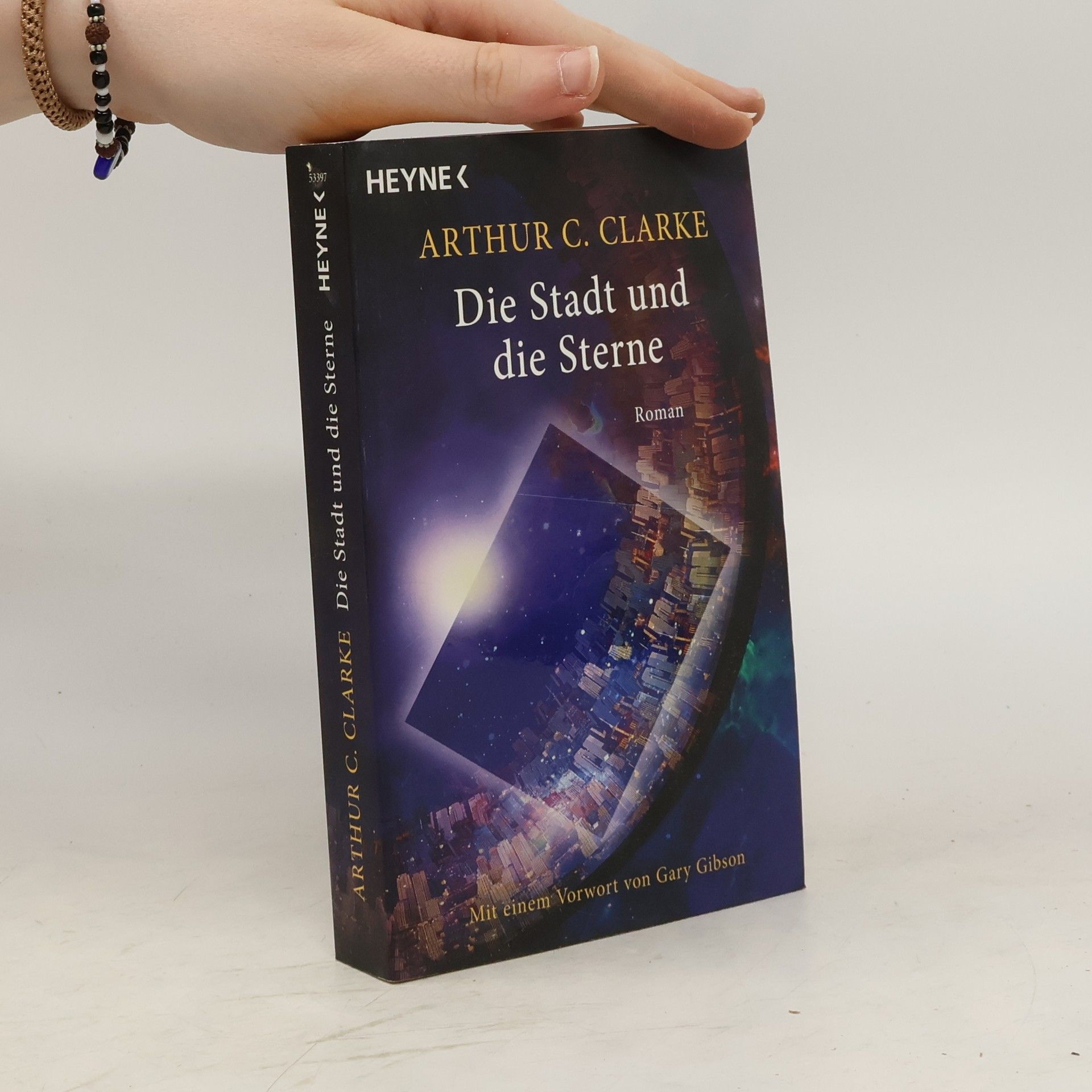 Arthur C. Clarke Die Stadt und die Sterne