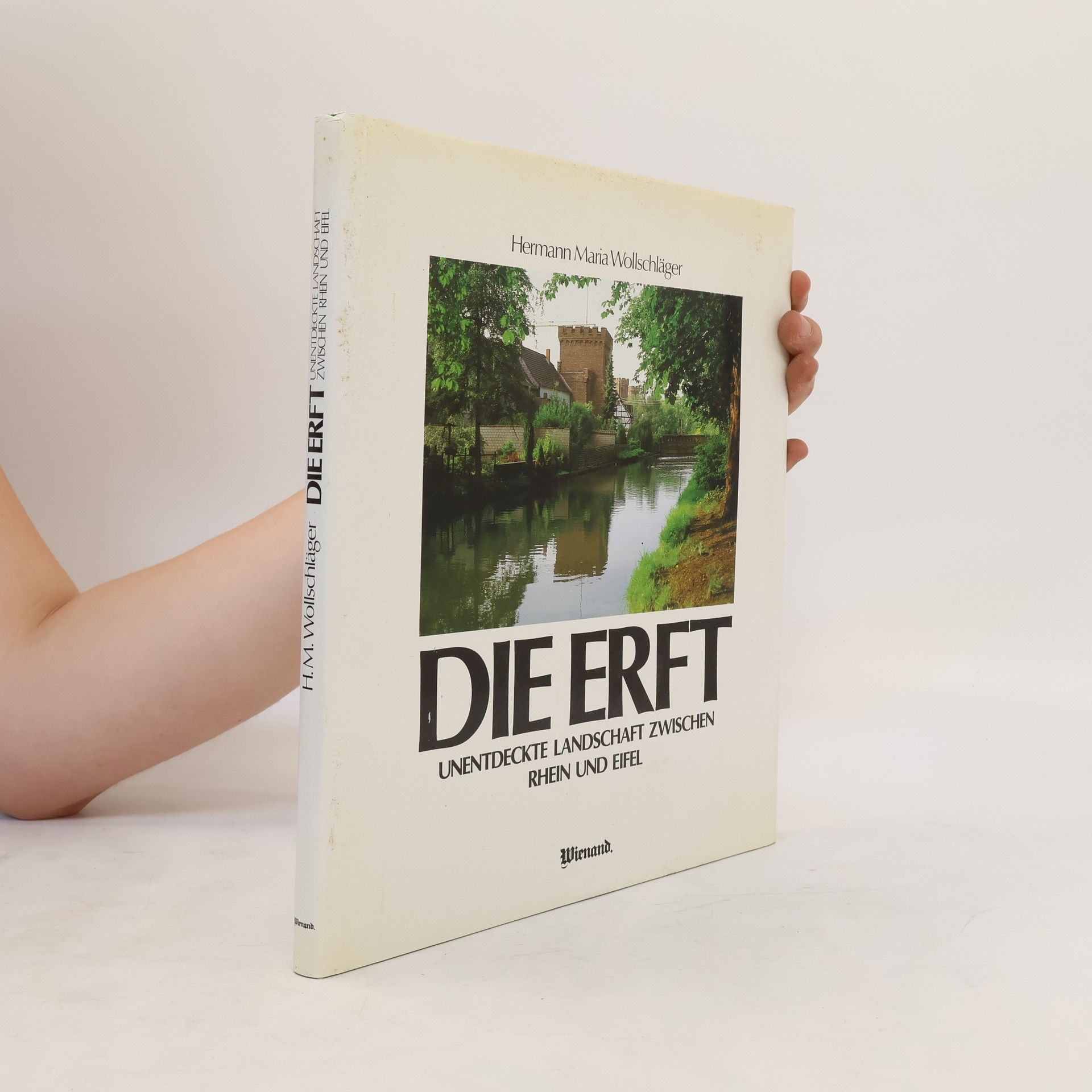 Hermann Maria Wollschlaeger Die Erft