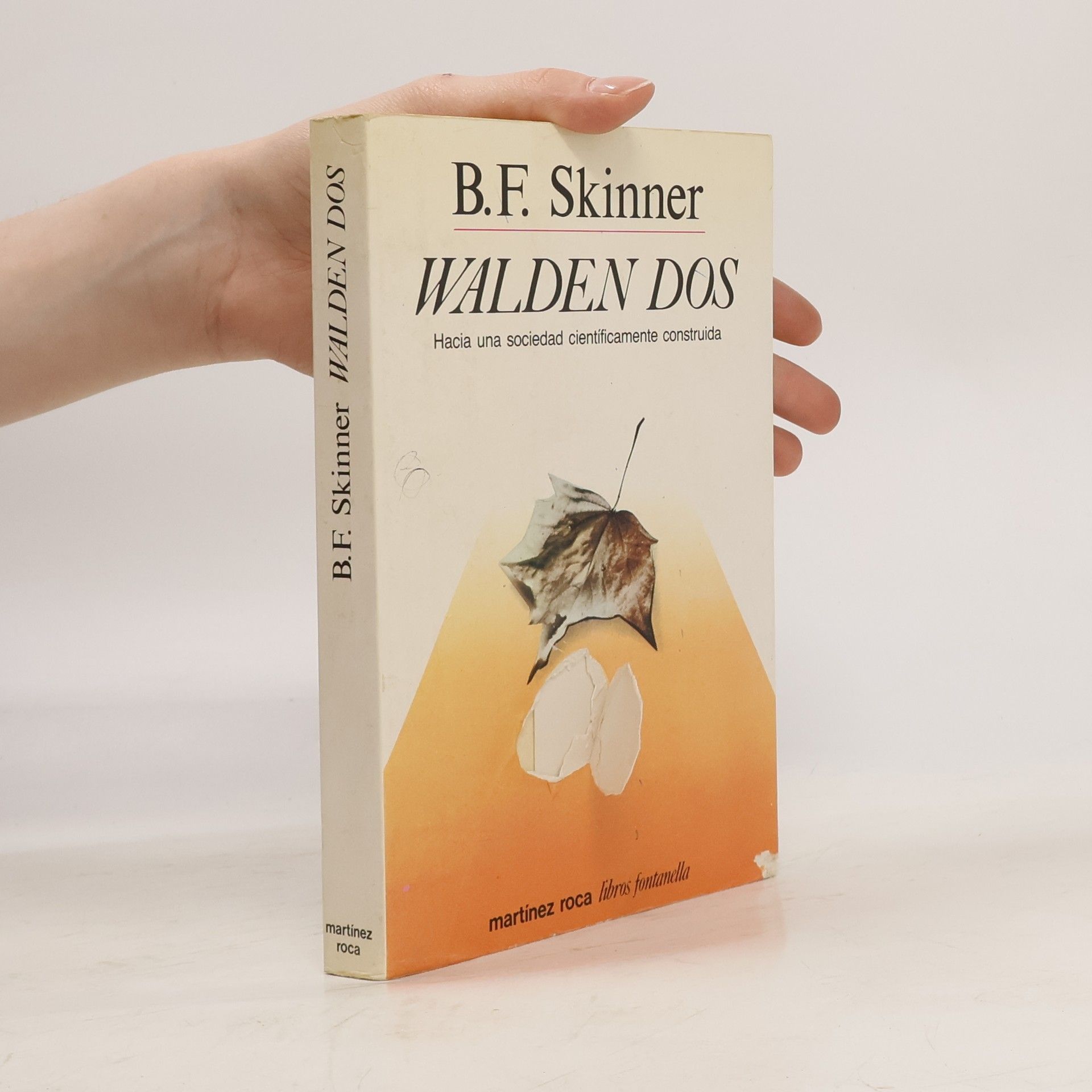 B. F. Skinner Walden dos