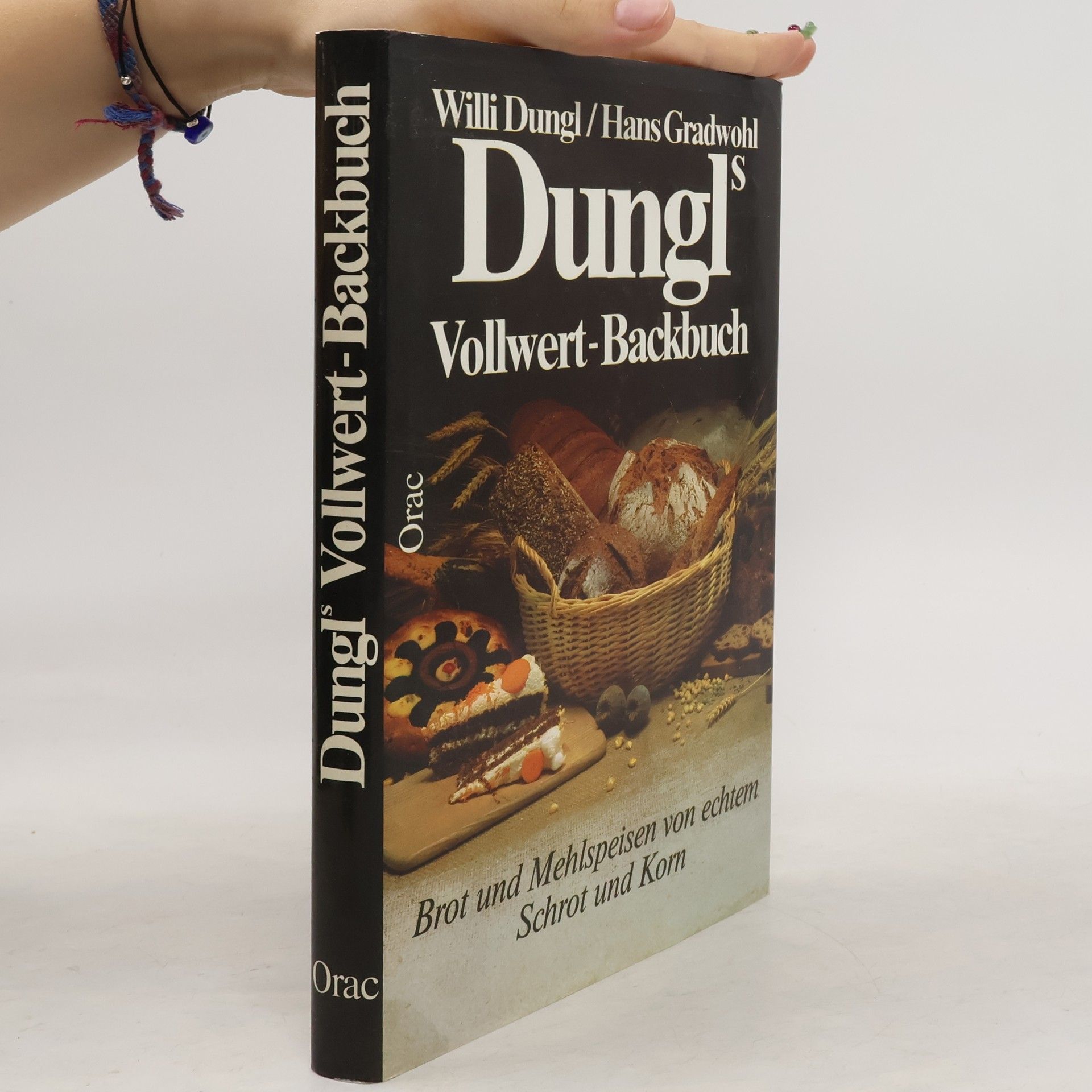 Willi Dungl Dungl's Vollwert-Backbuch