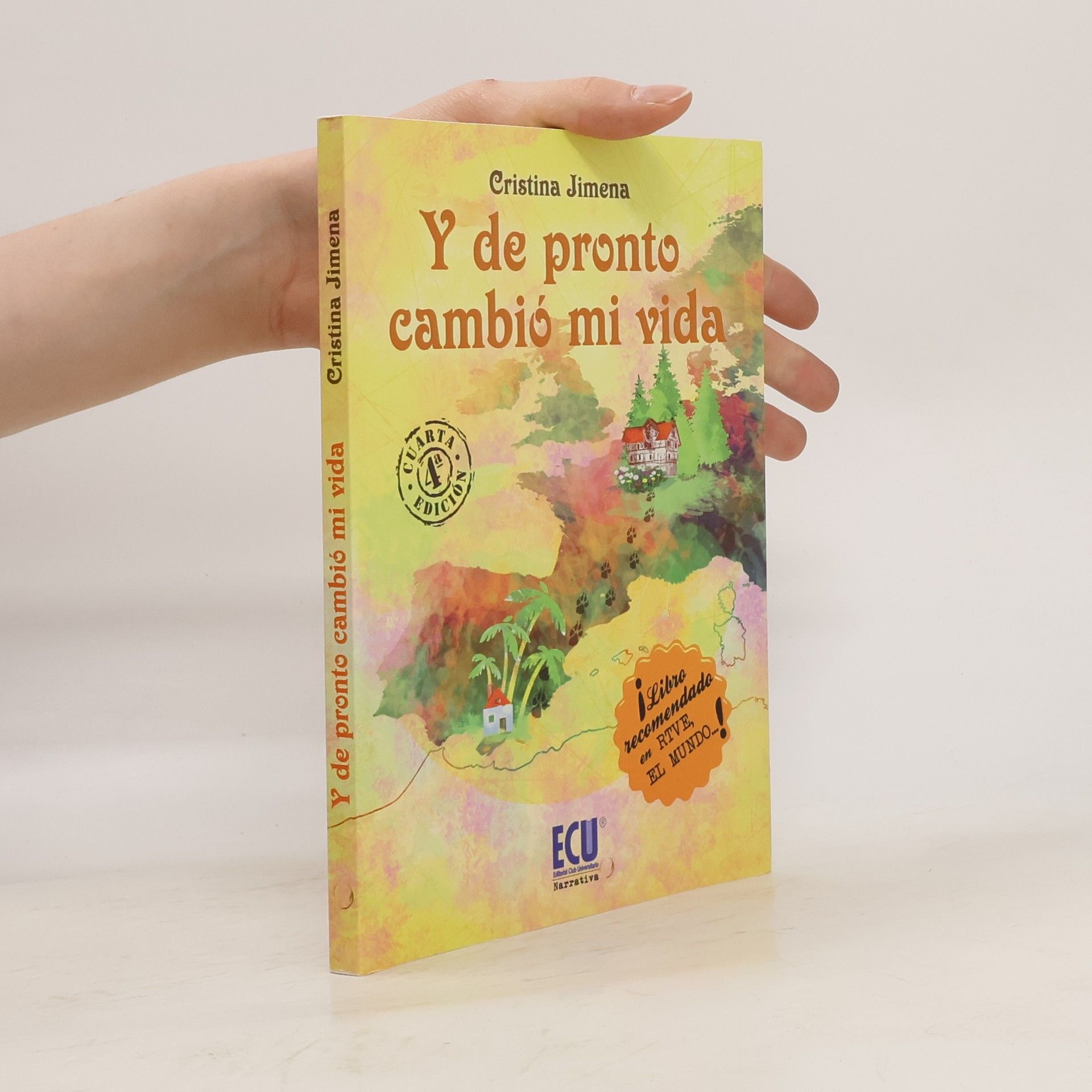 Cristina Jimena Marín Y de pronto cambió mi vida