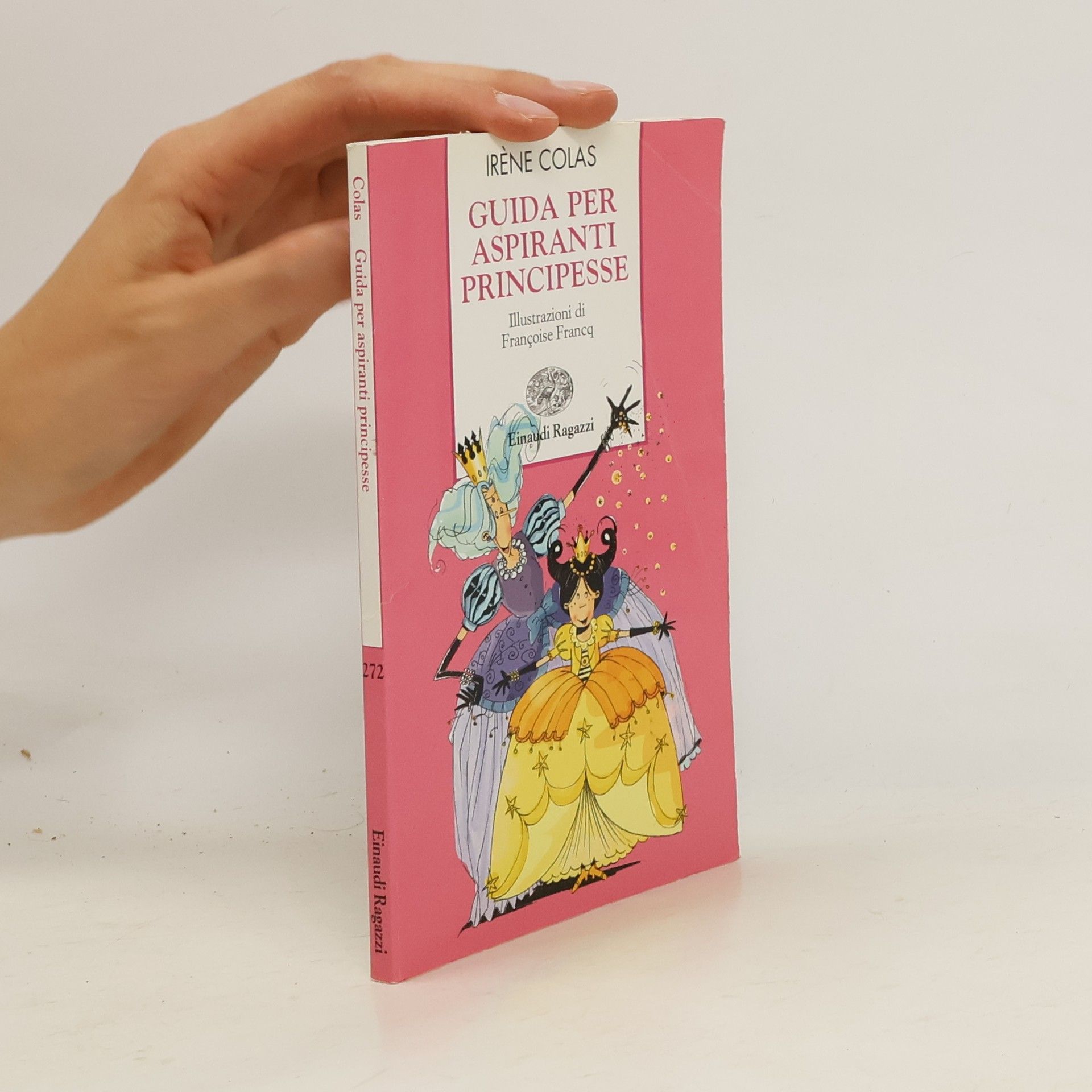 Colas Irene Guida per aspiranti principesse