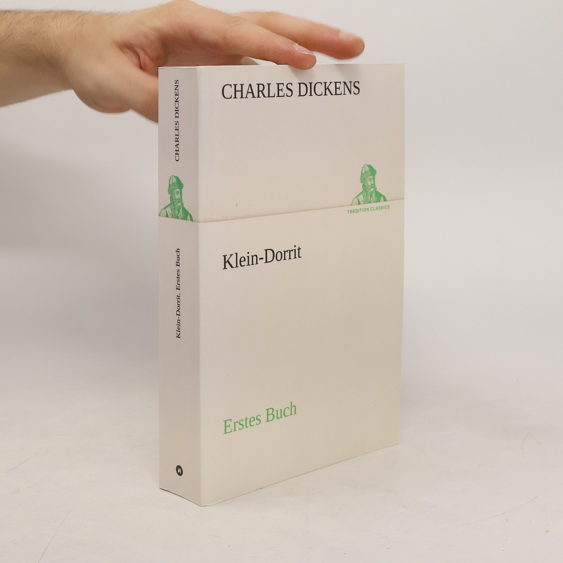 Charles Dickens Klein-Dorrit. Erstes Buch