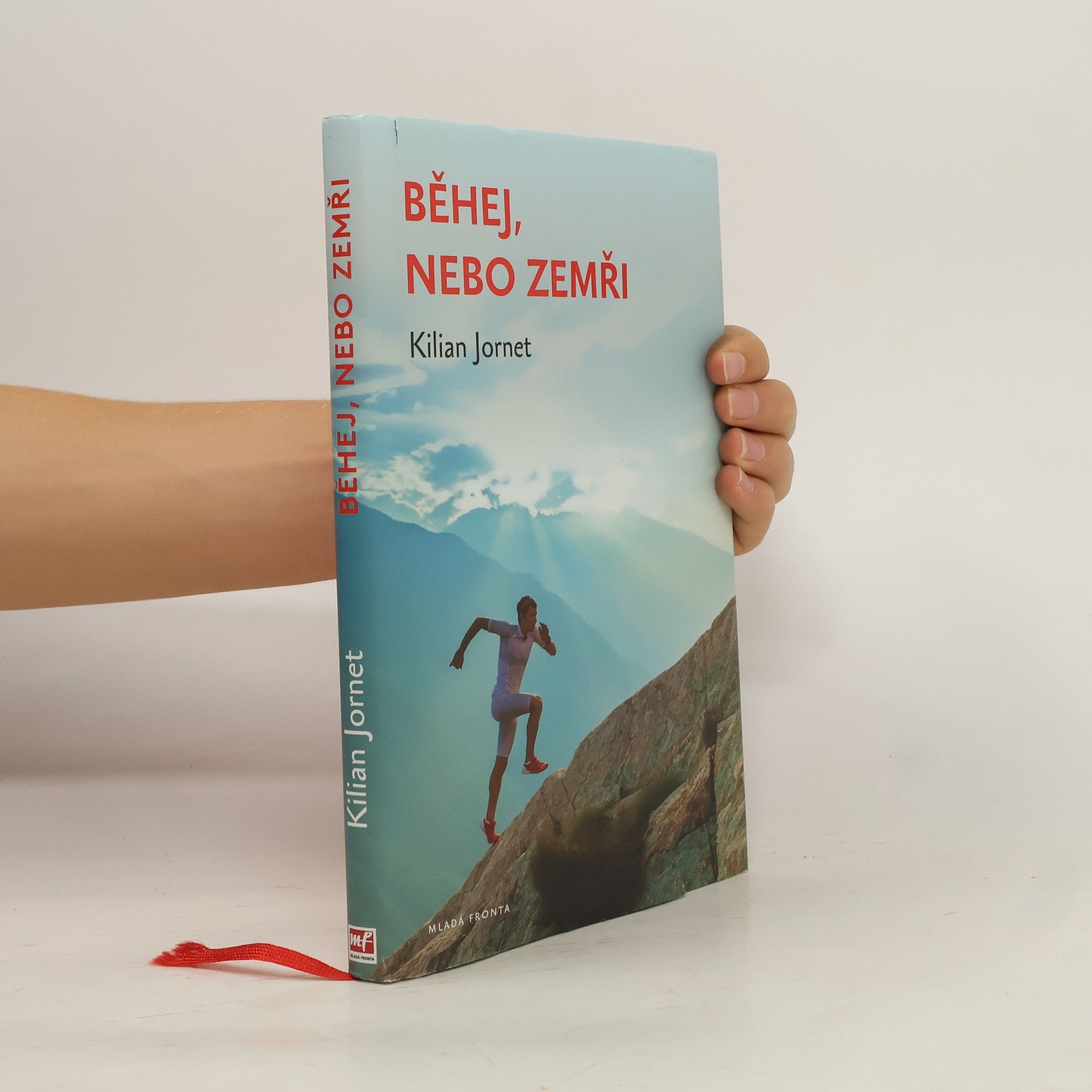 Kilian Jornet Běhej, nebo zemři