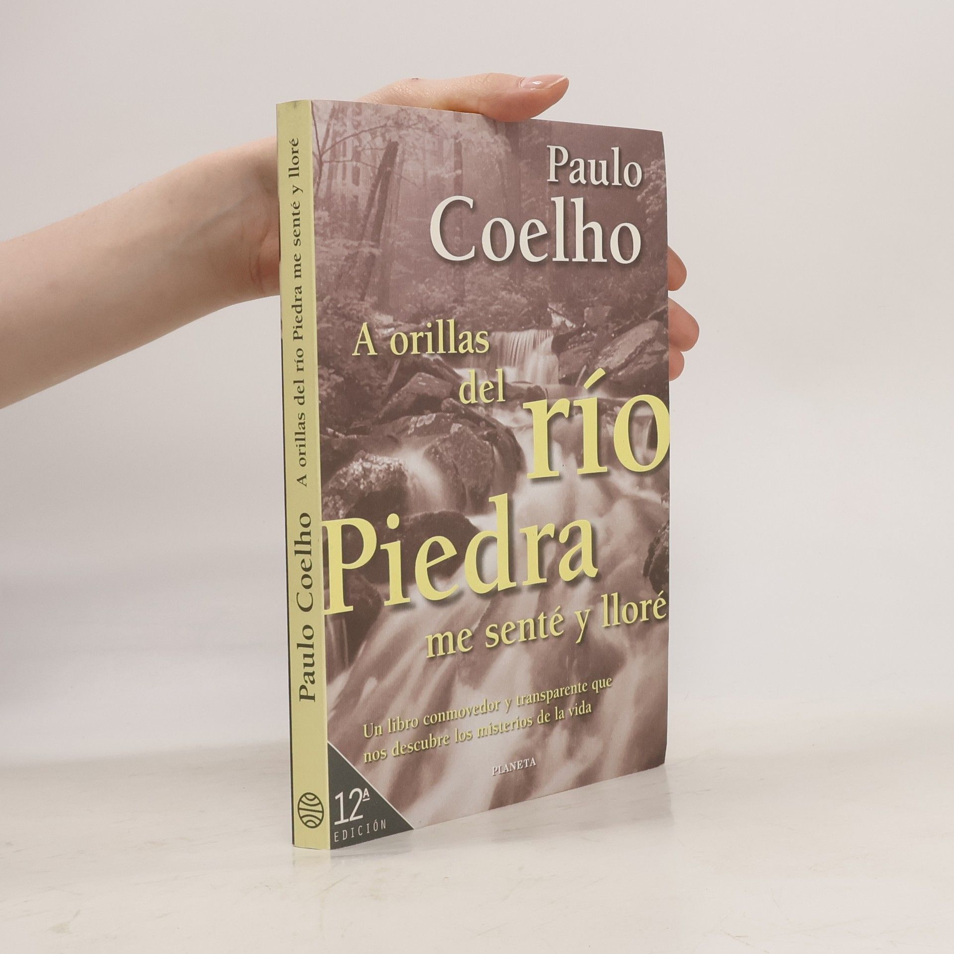 Paulo Coelho A orillas del río Piedra me senté y lloré