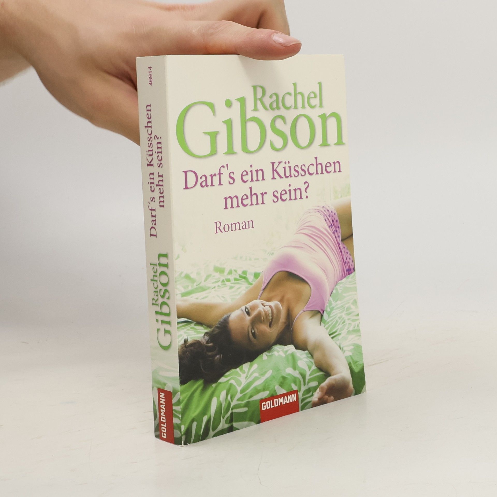 Rachel Gibson Darf's ein Küsschen mehr sein?