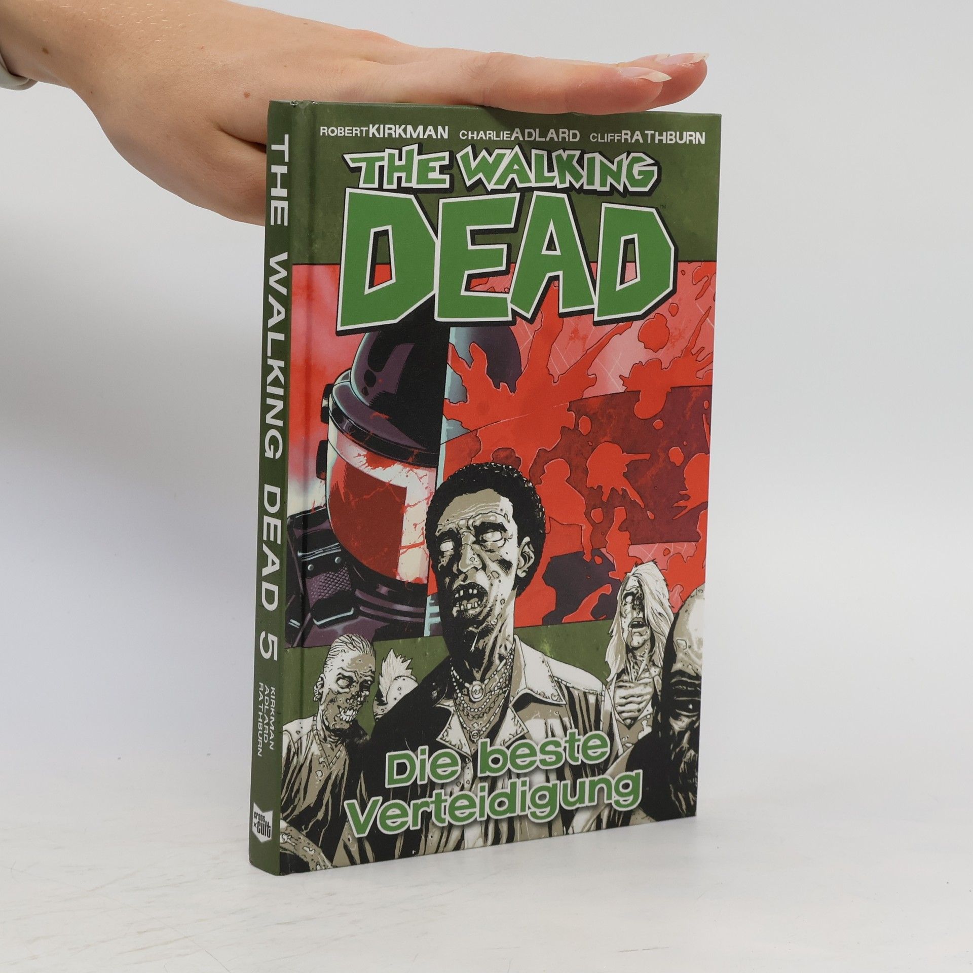 Robert Kirkman The Walking Dead 5. Die best Verteidigung