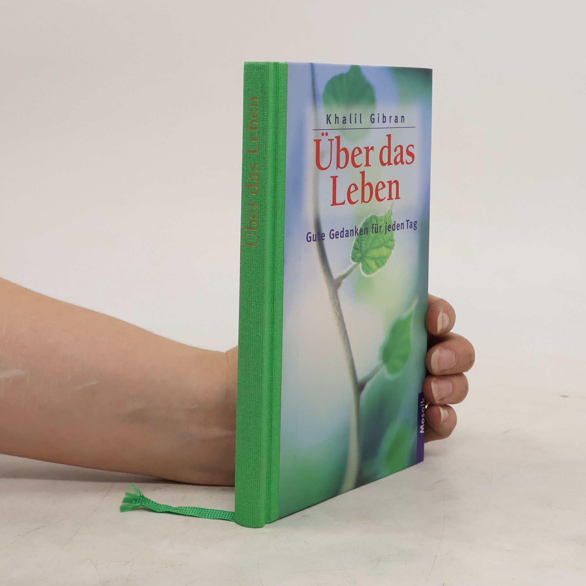 Kahlil Gibran Über das Leben
