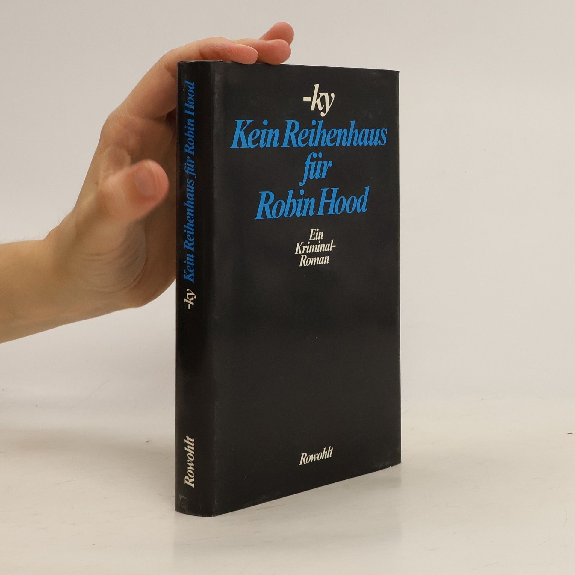 Horst Bosetzky Kein Reihenhaus für Robin Hood
