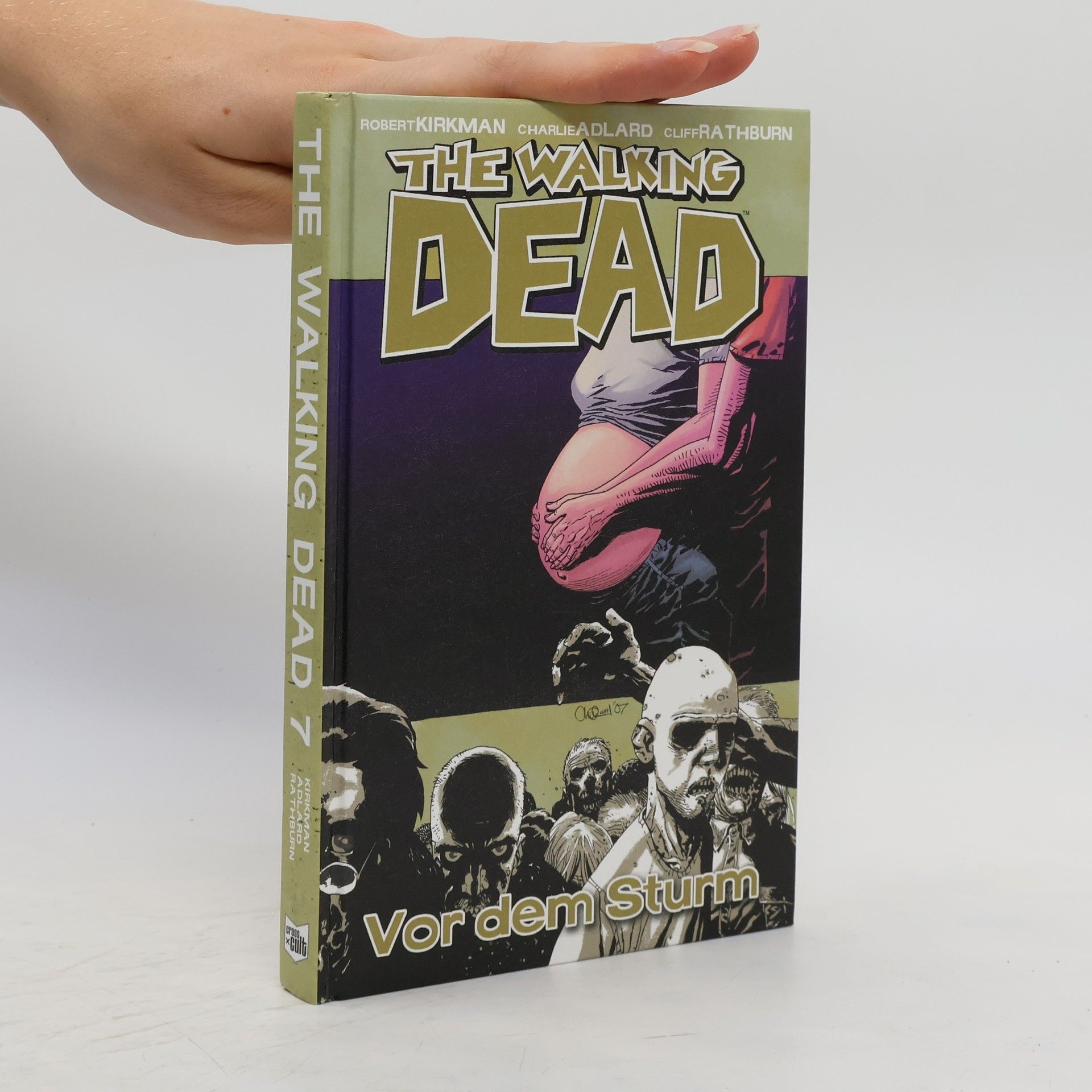 Robert Kirkman The Walking Dead 7. Vor dem Sturm