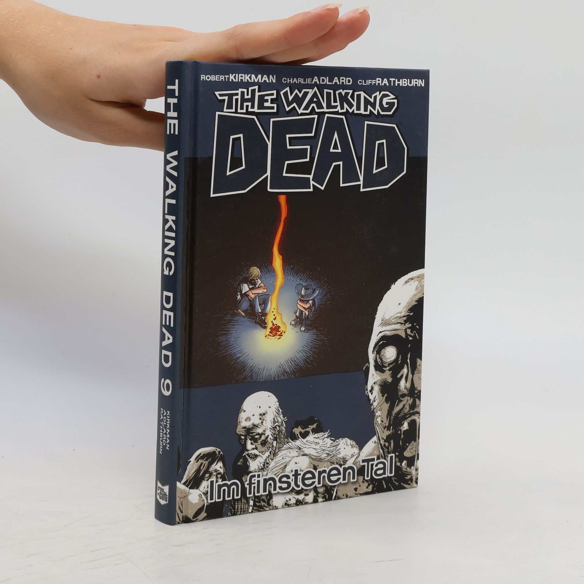 Robert Kirkman The Walking Dead 9. Im finsteren Tal