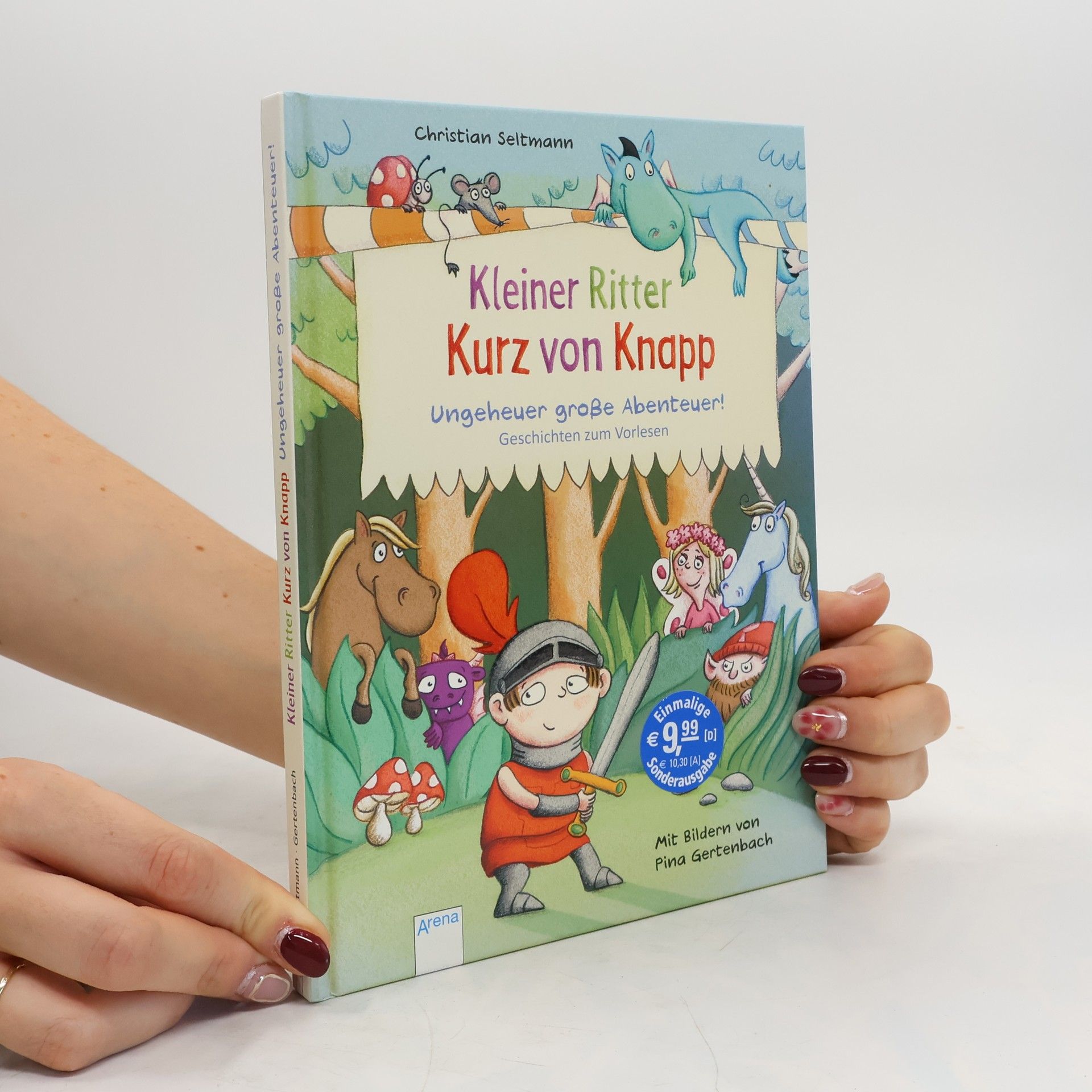 Christian Seltmann Kleiner Ritter Kurz von Knapp - ungeheuer große Abenteuer!