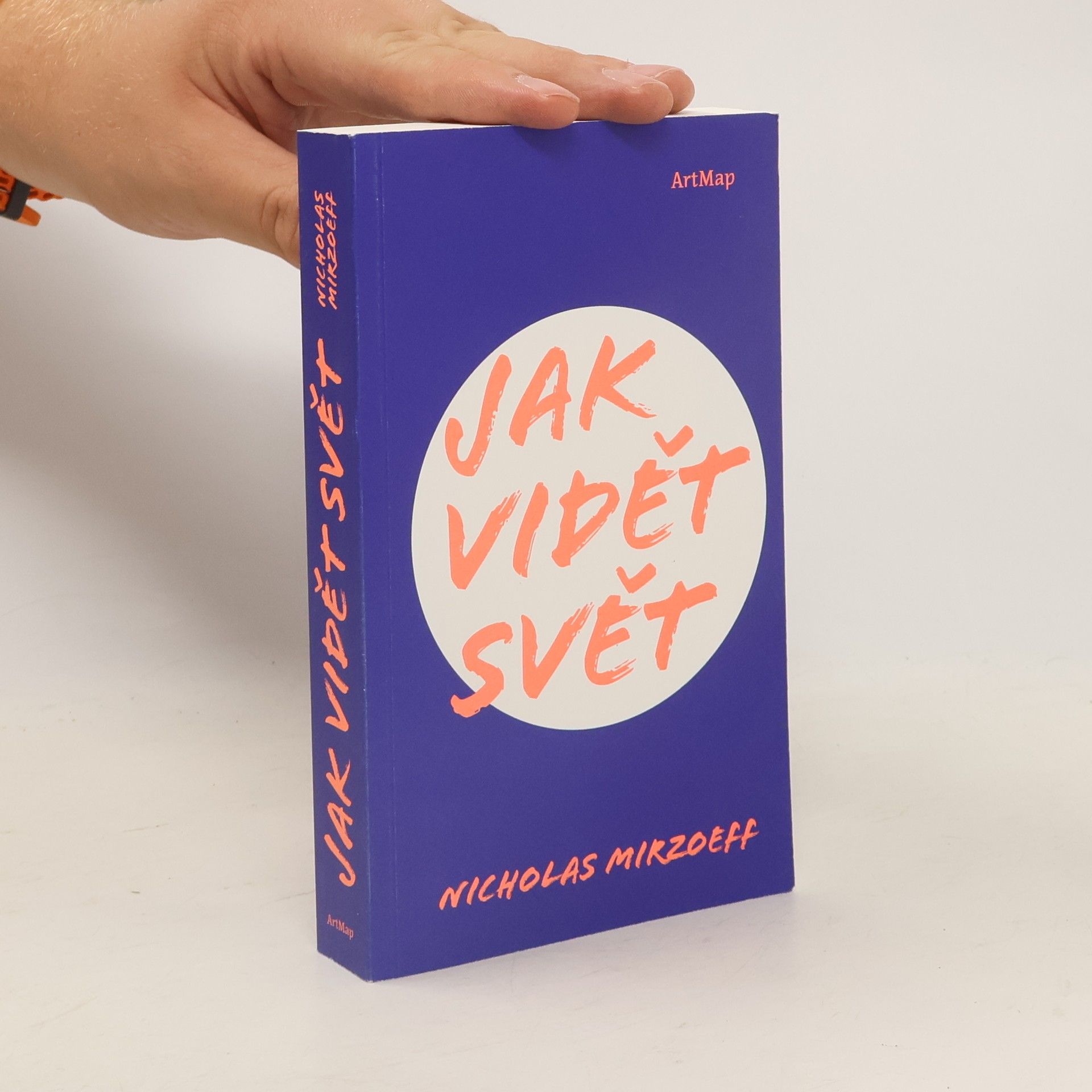 Nicholas Mirzoeff Jak vidět svět