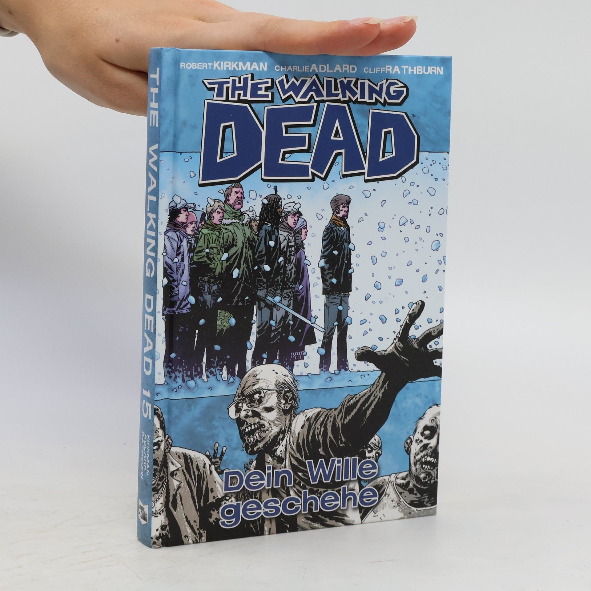 Robert Kirkman The Walking Dead - Dein Wille geschehe