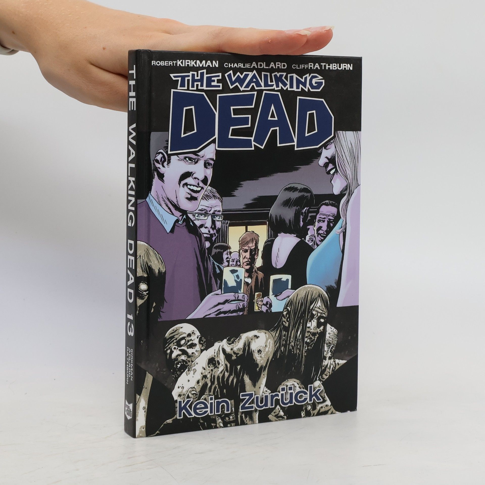 Robert Kirkman The Walking Dead 13. Kein Zurück