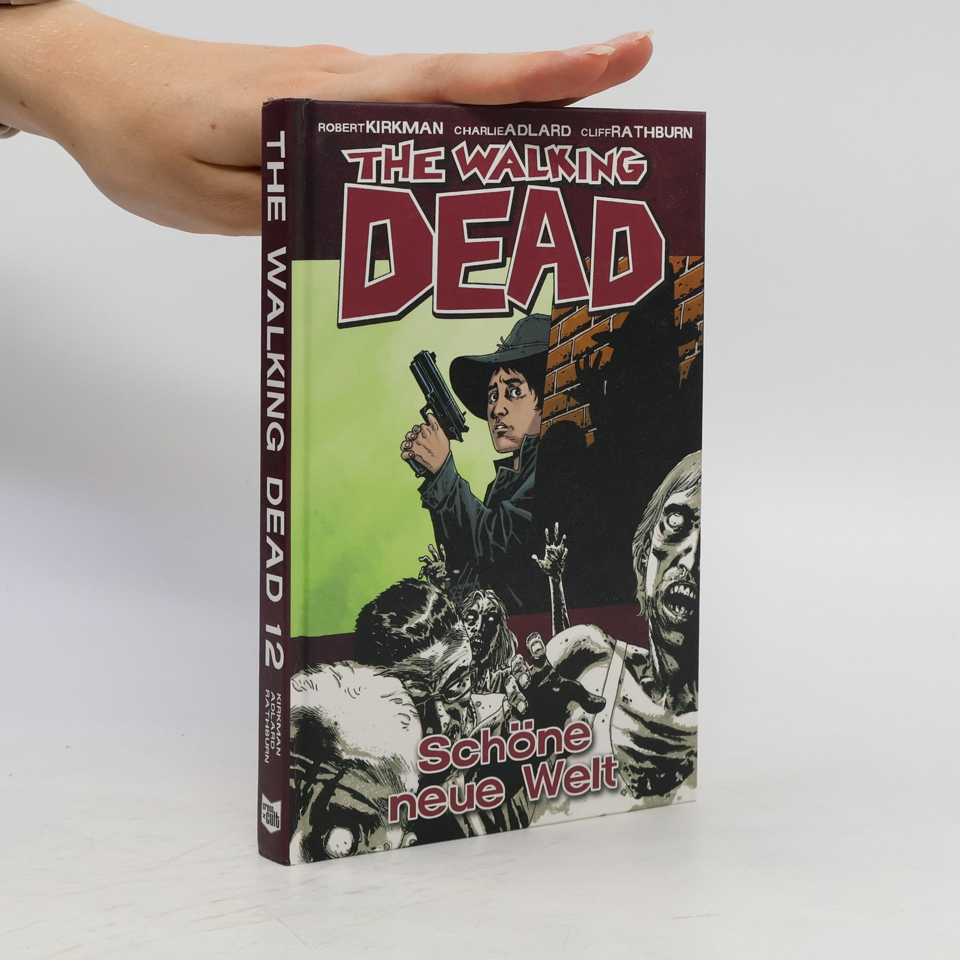 Robert Kirkman The Walking Dead 12. Schöne neue Welt