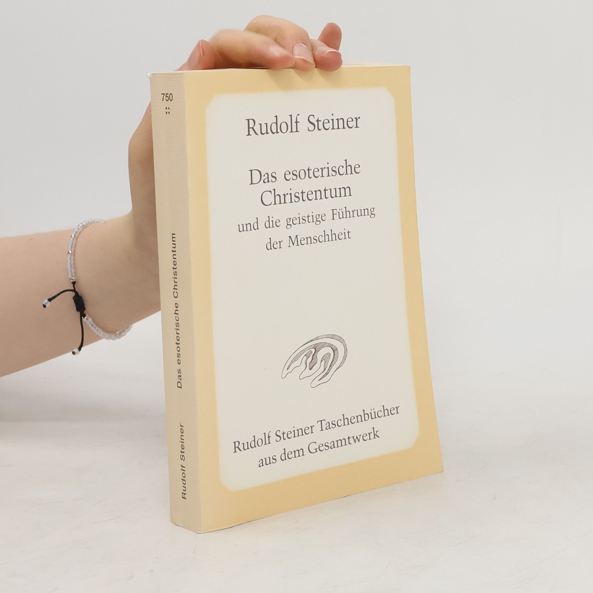 Rudolf Steiner Das esoterische Christentum und die geistige Führung der Menschheit