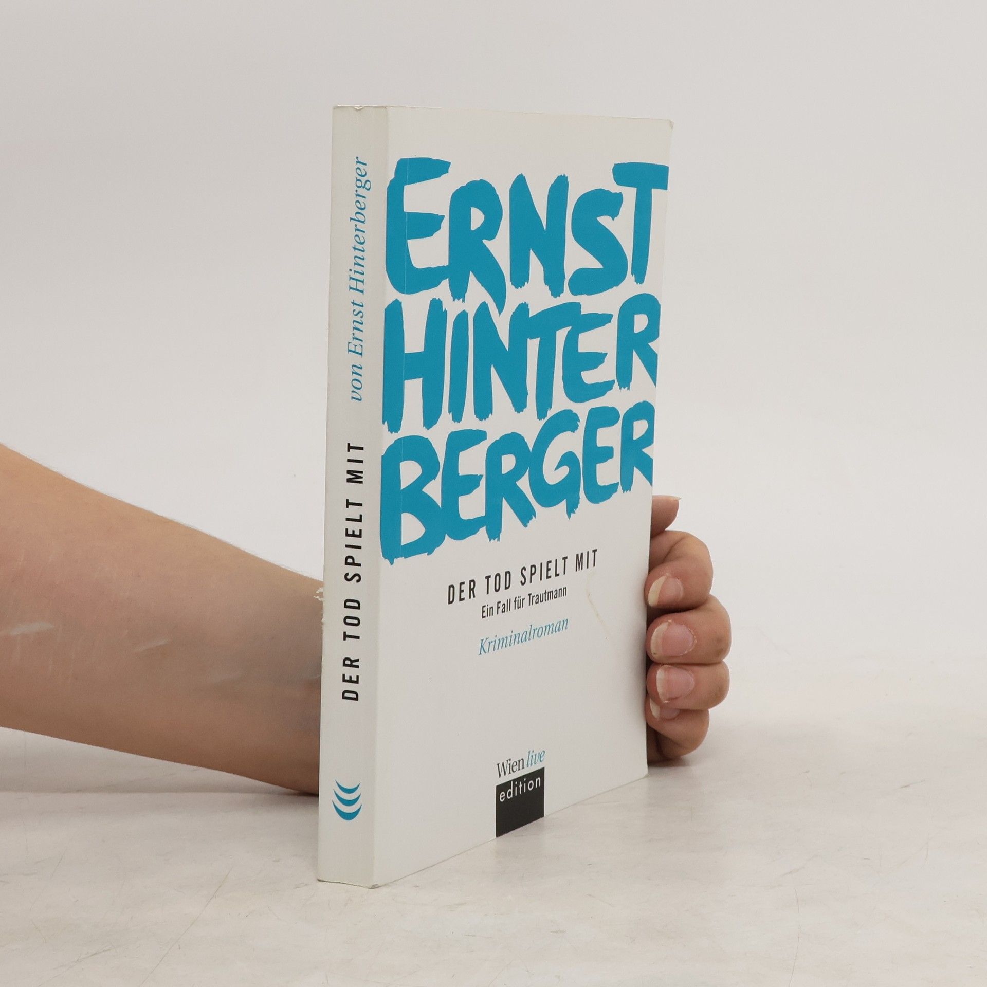 Ernst Hinterberger Der Tod spielt mit Ein Fall für Trautmann